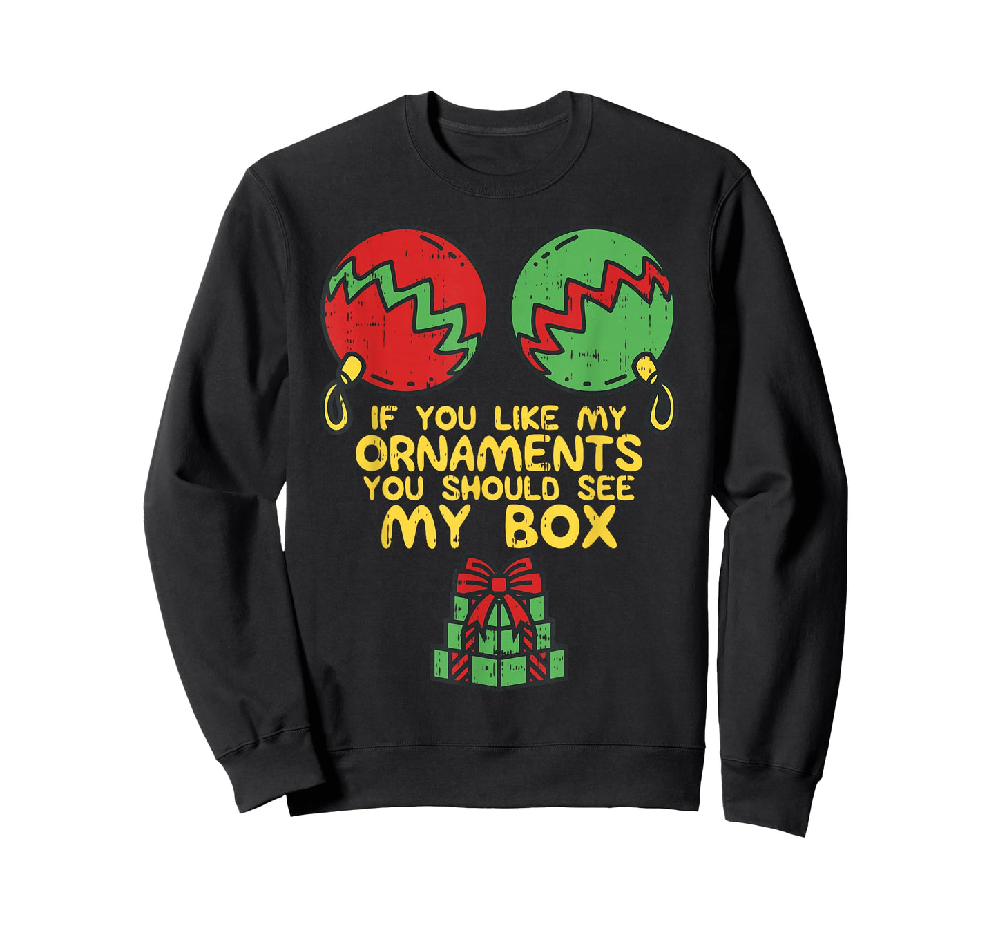 Adult Naughty Christmas for Women If You Like My Ornaments T-Shirt