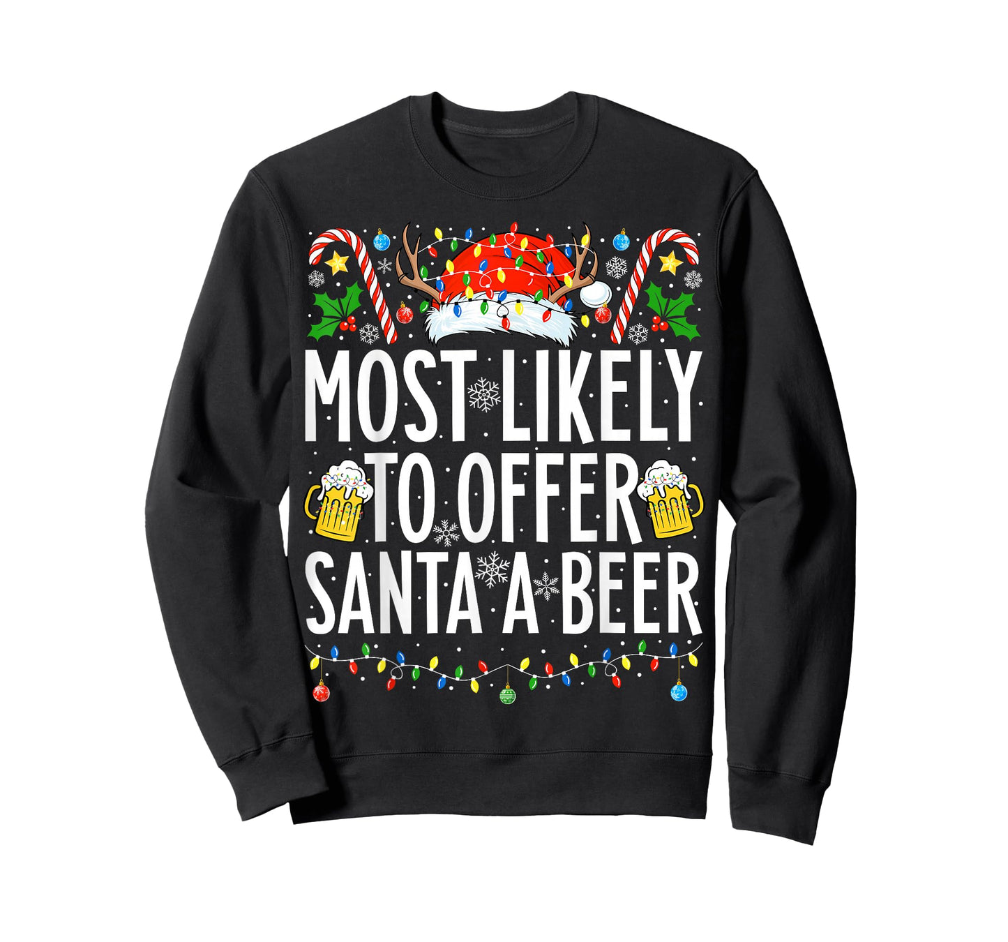 Most Likely To Offer Santa A Beer Xmas Family Christmas T-Shirt