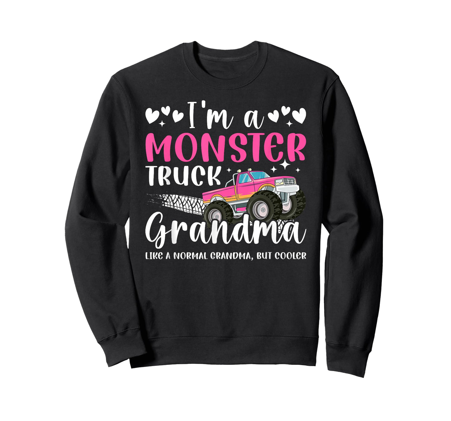 I'm A Monster Truck Grandma Monster Truck Grandmother T-Shirt