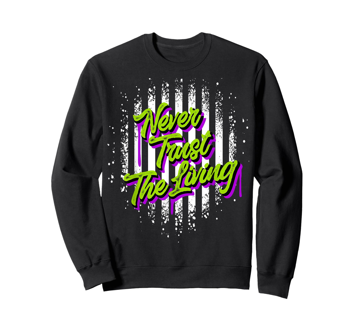 Never Trust The Living Halloween Slogan Movie Stripes T-Shirt