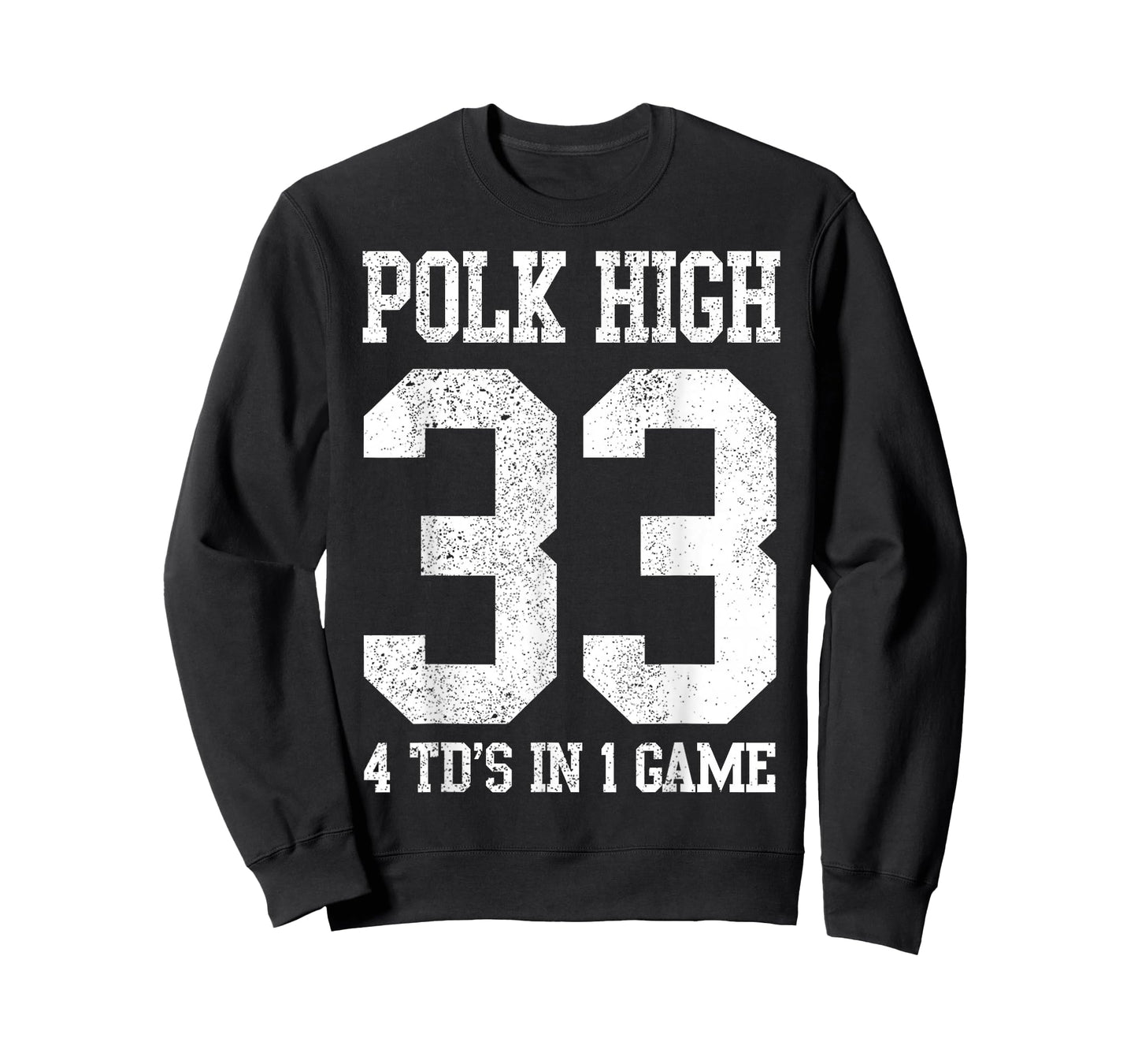 Polk High Football 4 Touchdowns Funny Men's T-Shirt