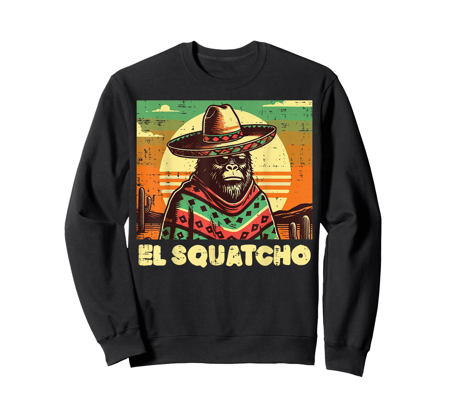 Mexican Bigfoot El Squatcho Funny Sasquatch Men Women Kids T-Shirt