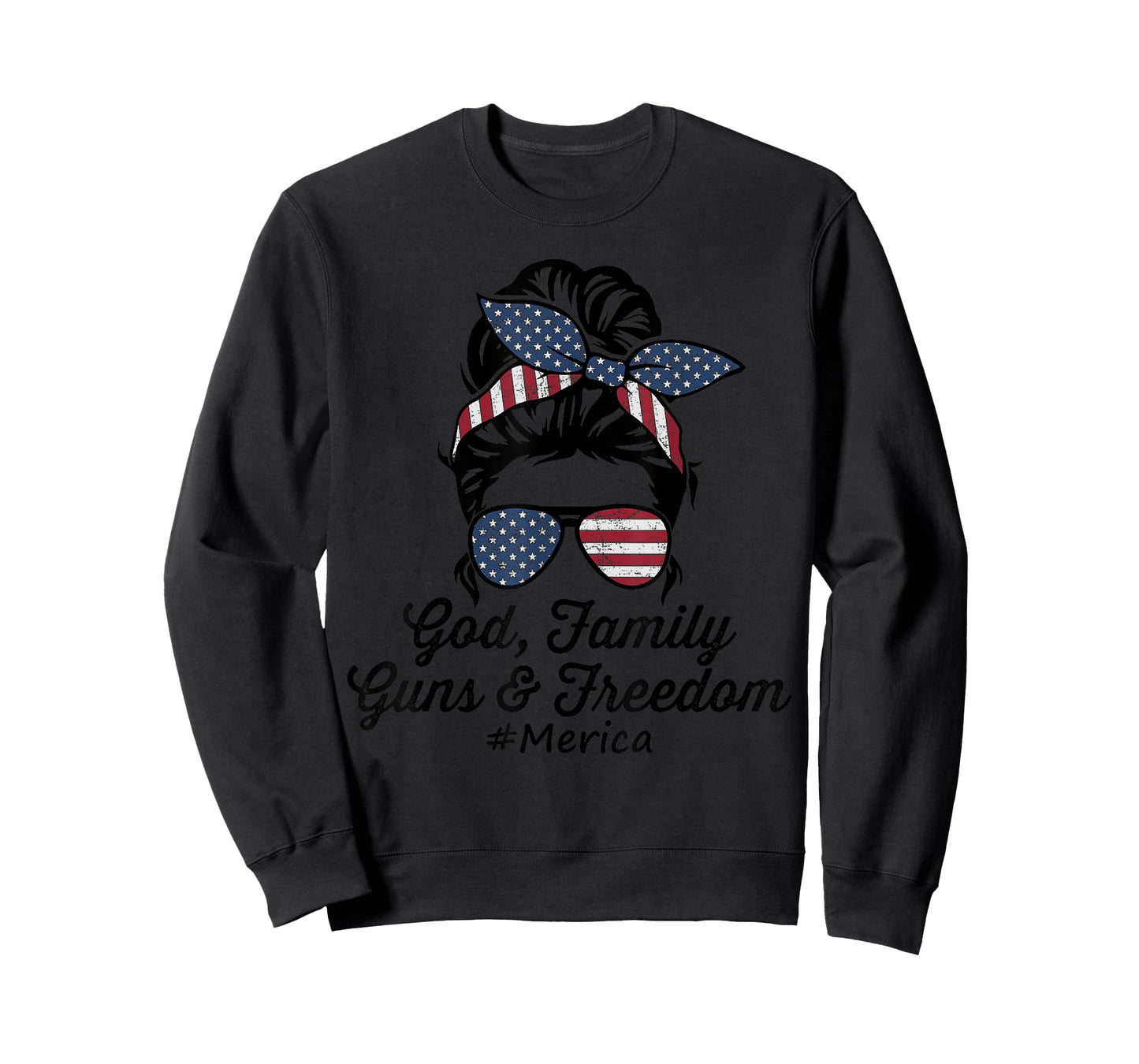 GOD FAMILY GUNS & FREEDOM #Merica - Funny Womens Pro Gun USA T-Shirt