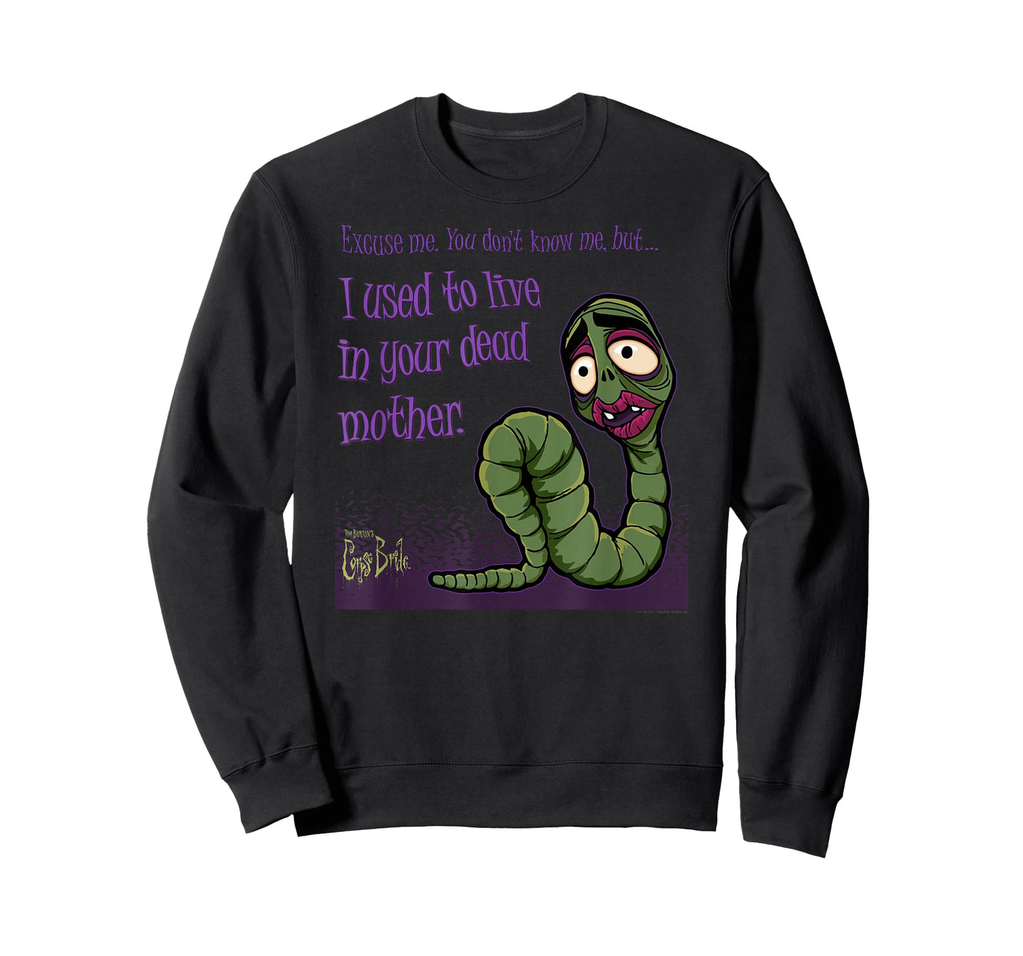 Corpse Bride Maggot I Used to Live in Your Dead Mother Movie T-Shirt