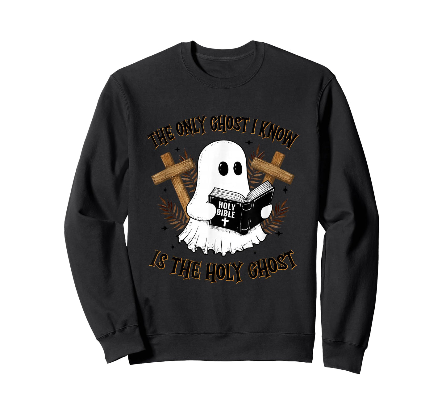 The Only Ghost I Know Is The Holy Ghost Funny Boo Christian T-Shirt