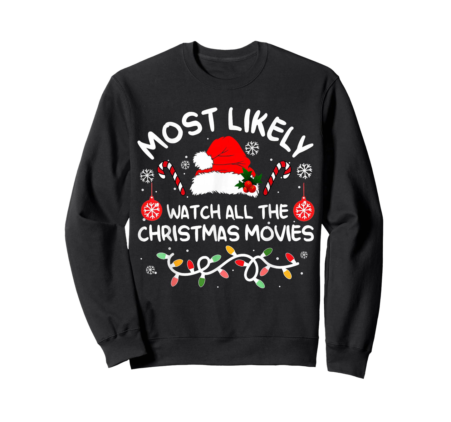 Most Likely to Watch All Christmas Movies Xmas Matching 2025 T-Shirt