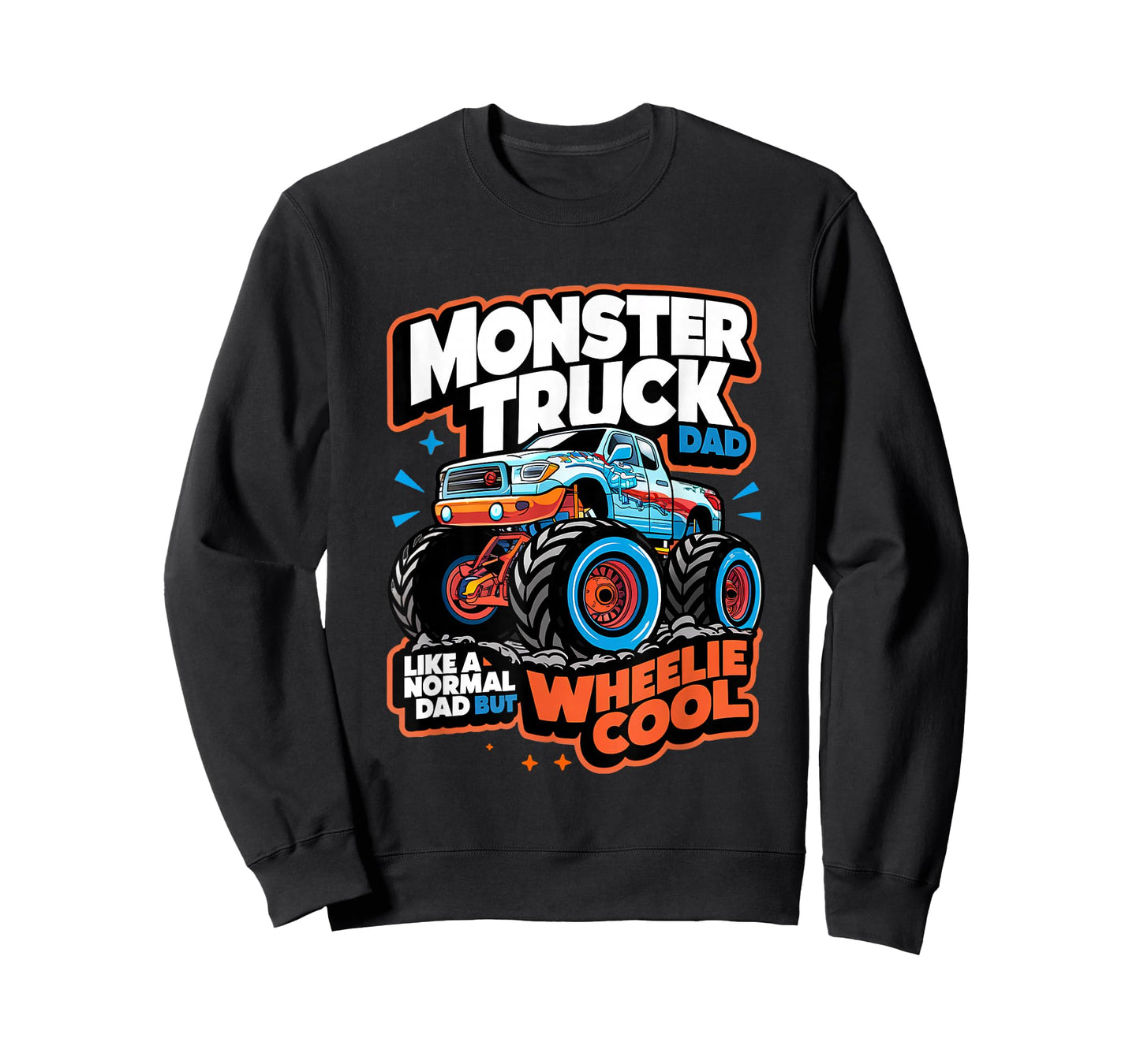 Monster Truck Dad Wheelie Cool Like Normal Dad T-Shirt