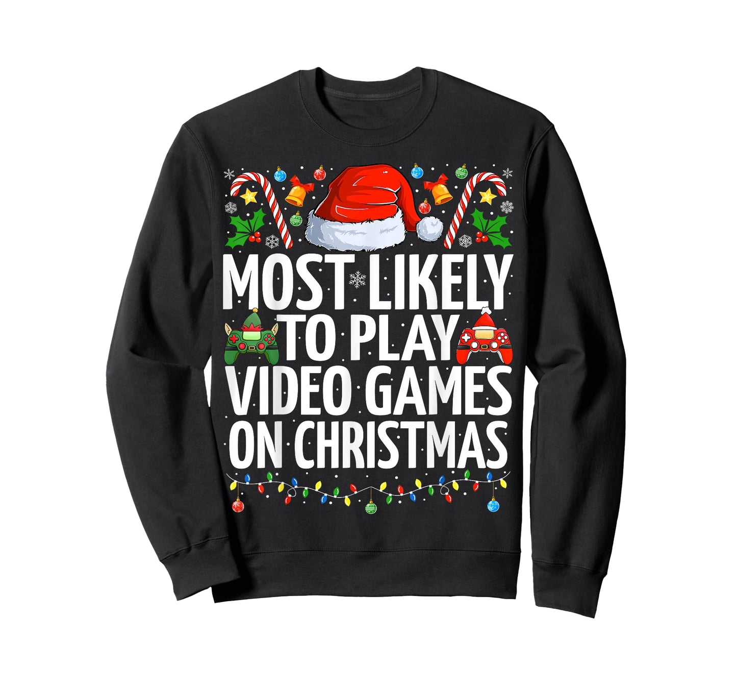 Most Likely To Play Video Games On Christmas Gaming Xmas T-Shirt