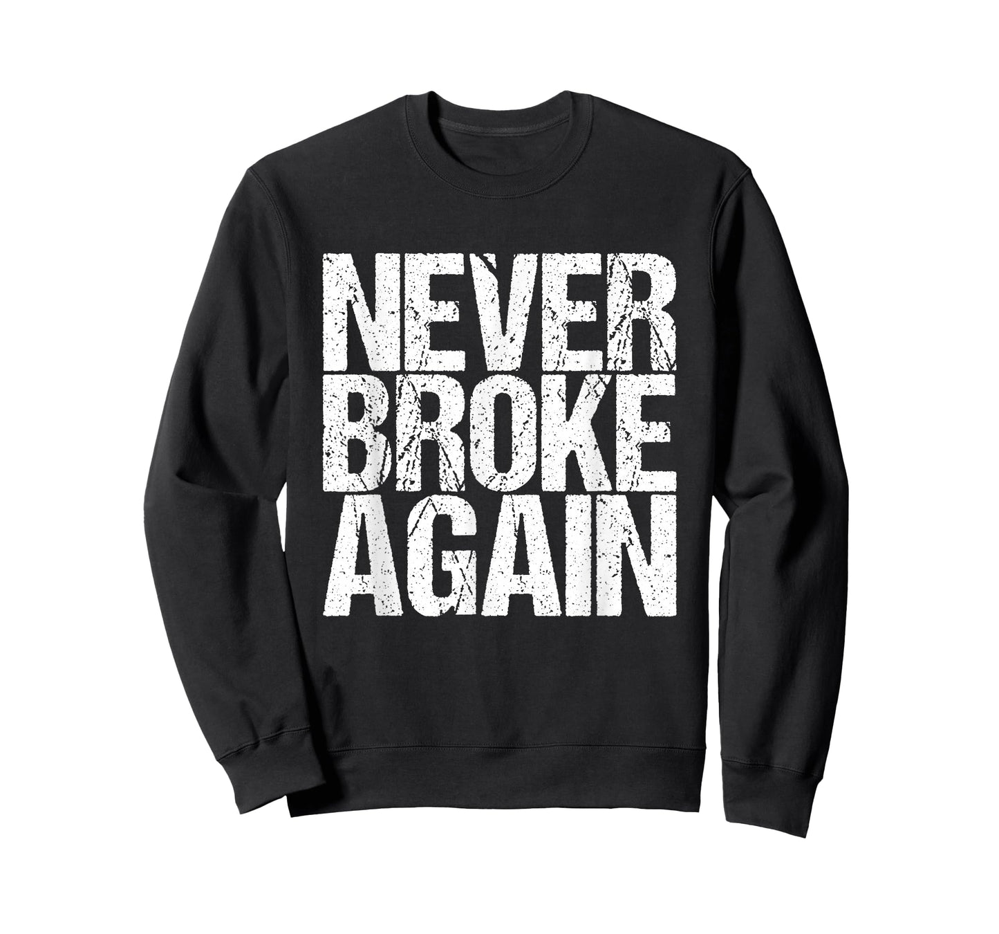 Never Broken Again. T-Shirt