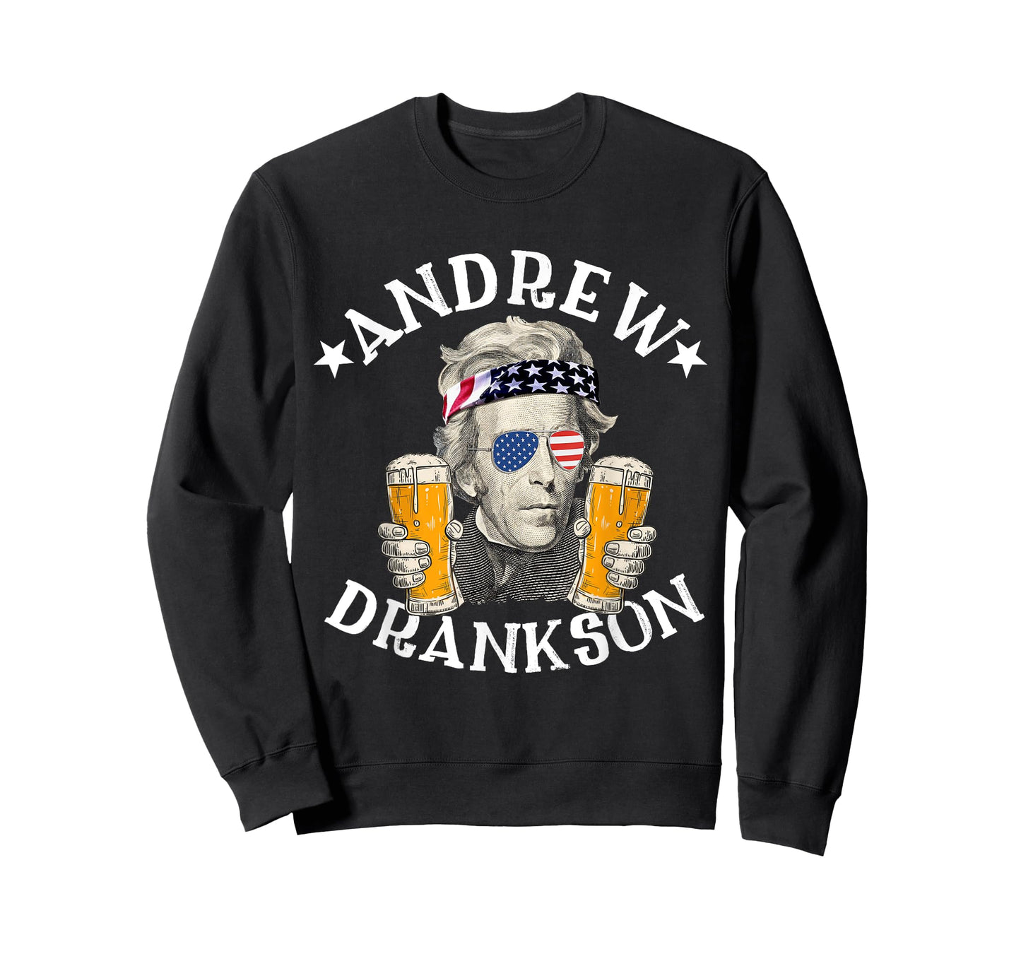 Andrew Drankson President Andrew Jackson Drinking Beer T-Shirt