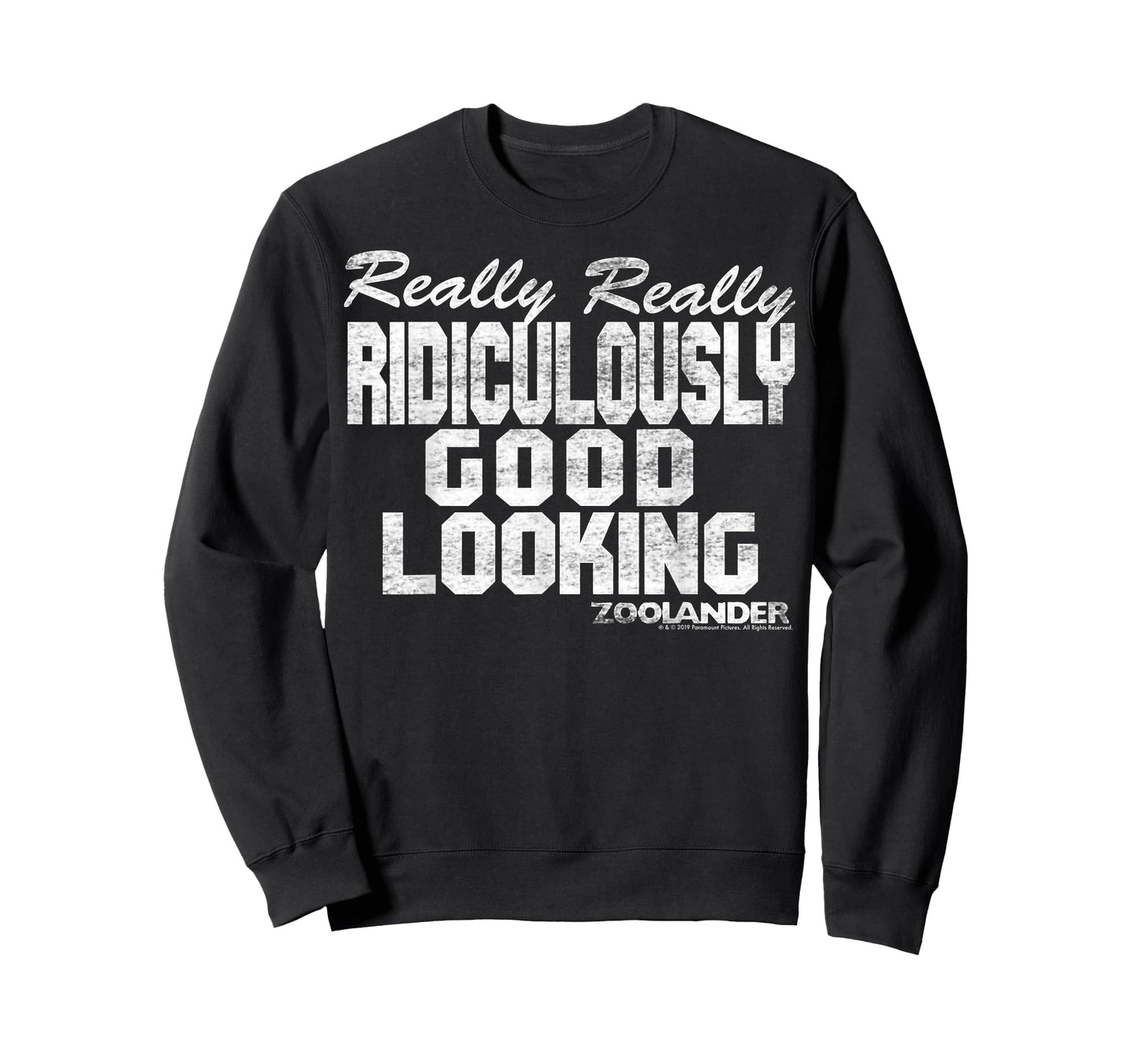 Zoolander Really Really Ridiculously Good Looking Text Quote T-Shirt