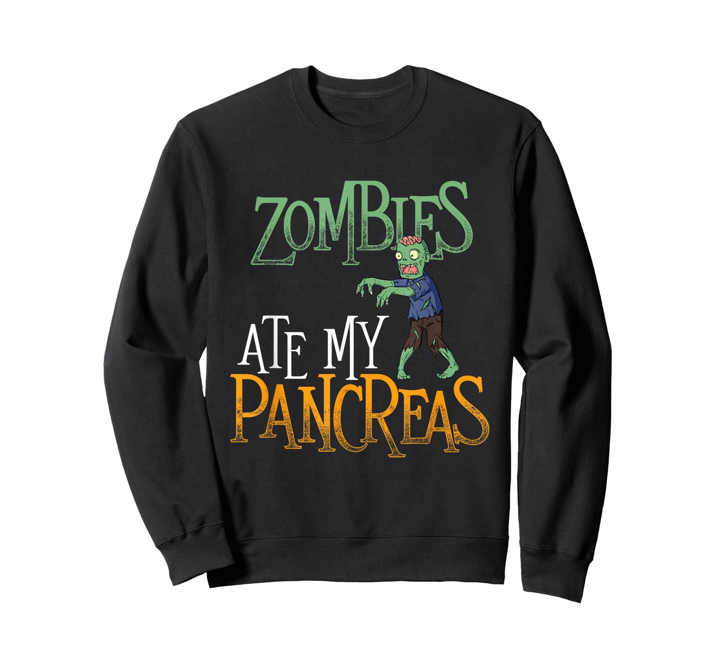 Zombies Ate My Pancreas - T1D Diabetic Diabetes Awareness T-Shirt