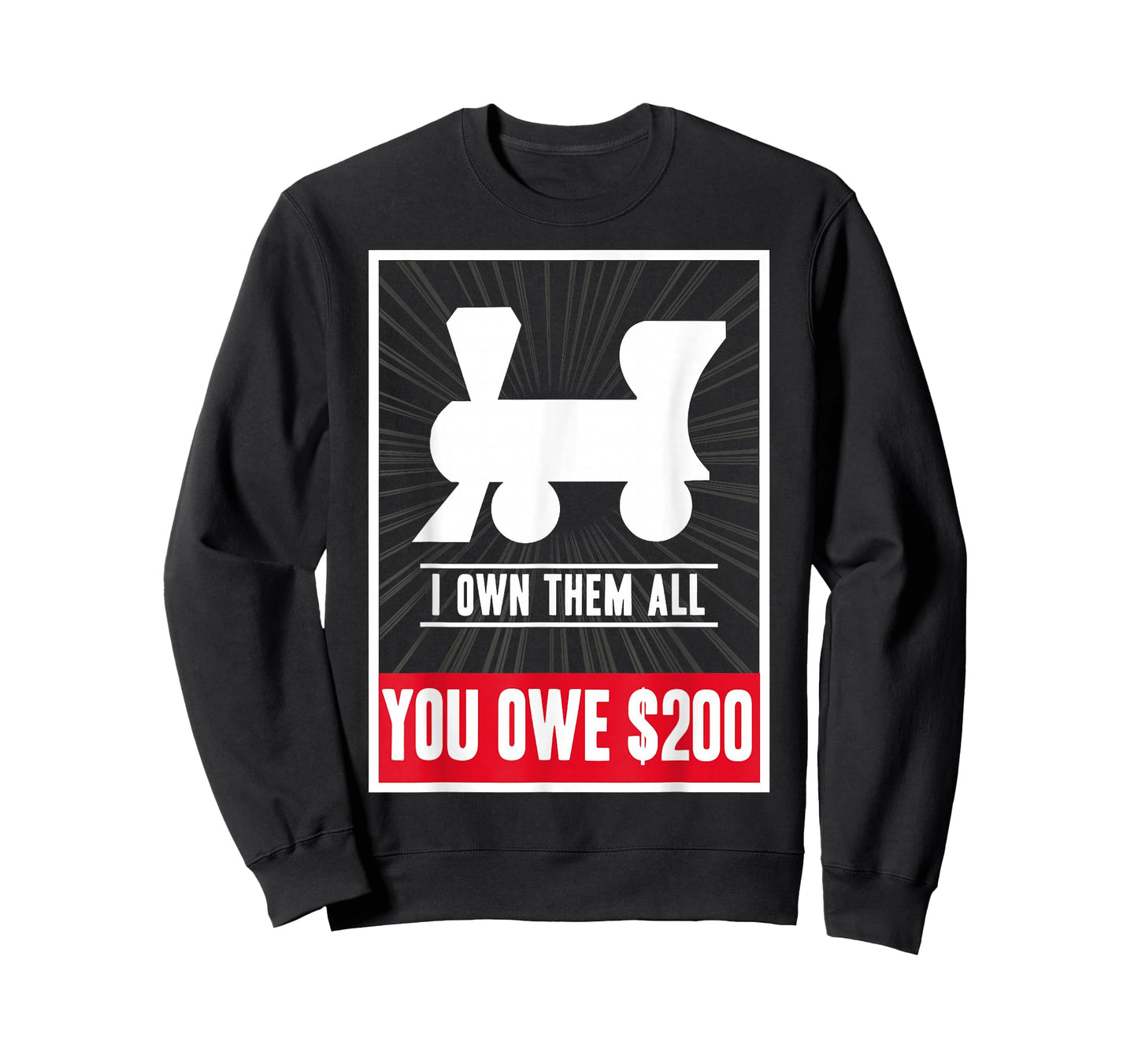 Monopoly Railroads I Own Them All You Owe $200 Logo T-Shirt
