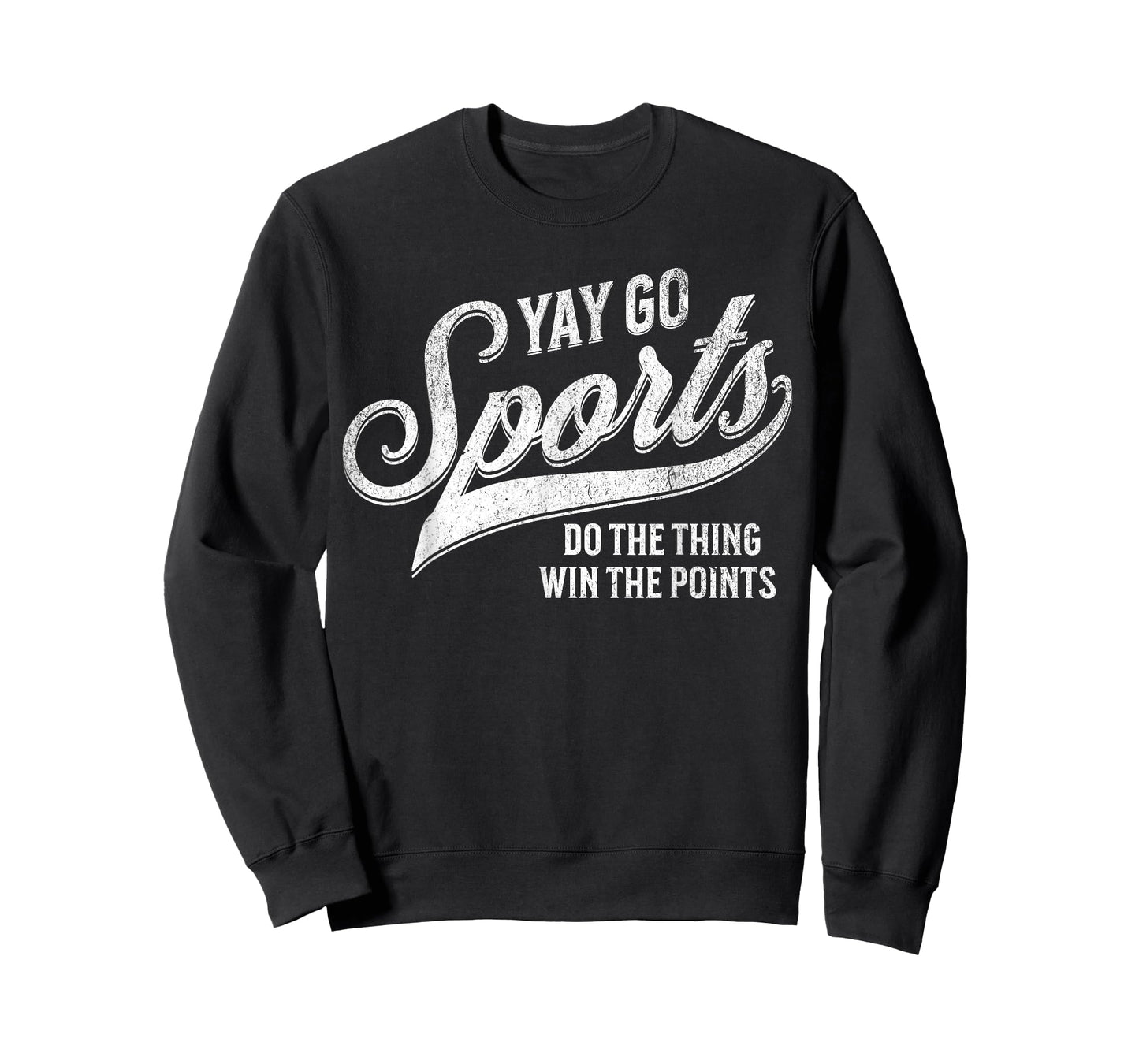 Go Sports Do The Thing Win The Points Funny T-Shirt