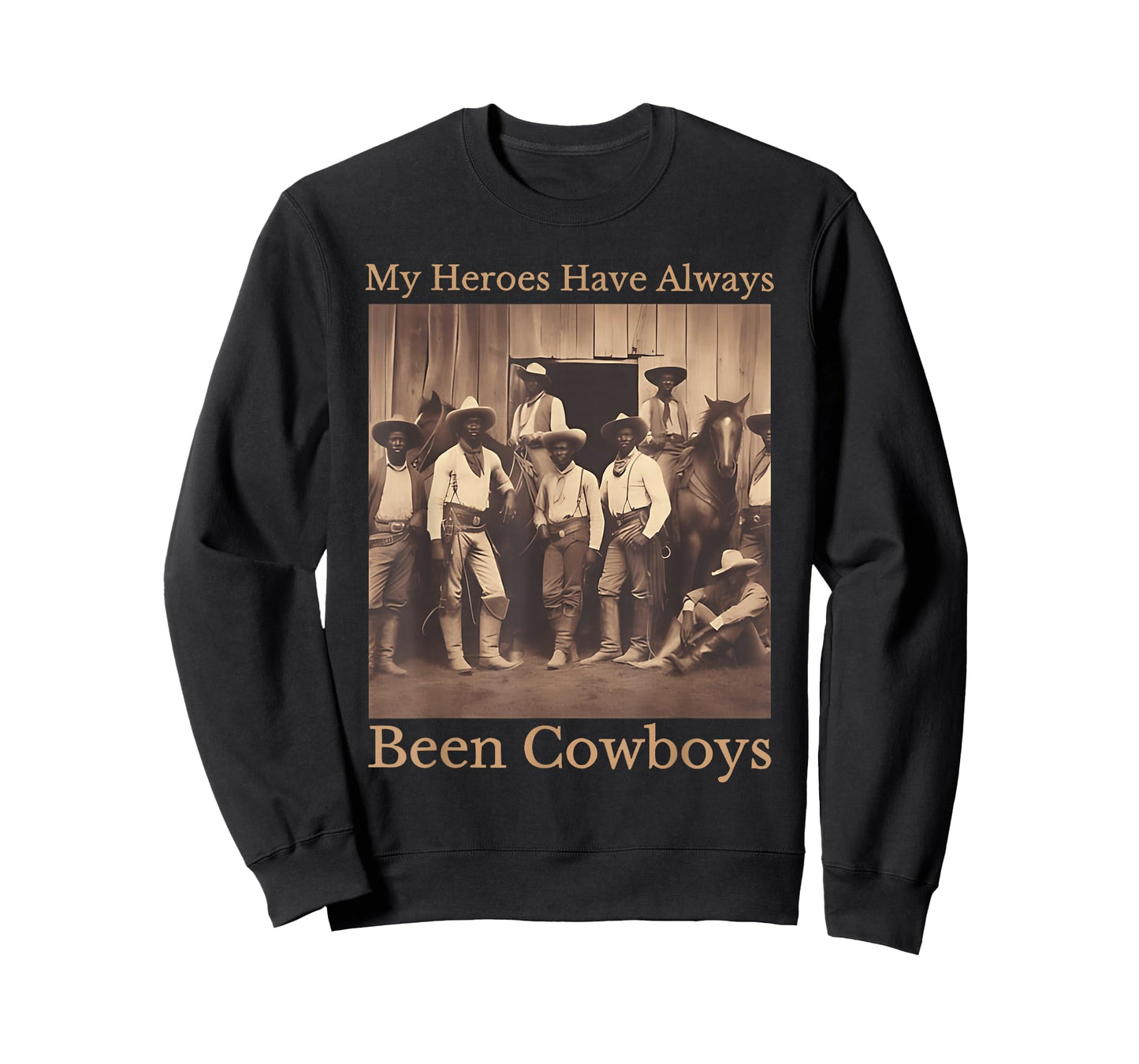 My Hero Have Always Been Cowboys Western Rodeo Melanin Texas T-Shirt