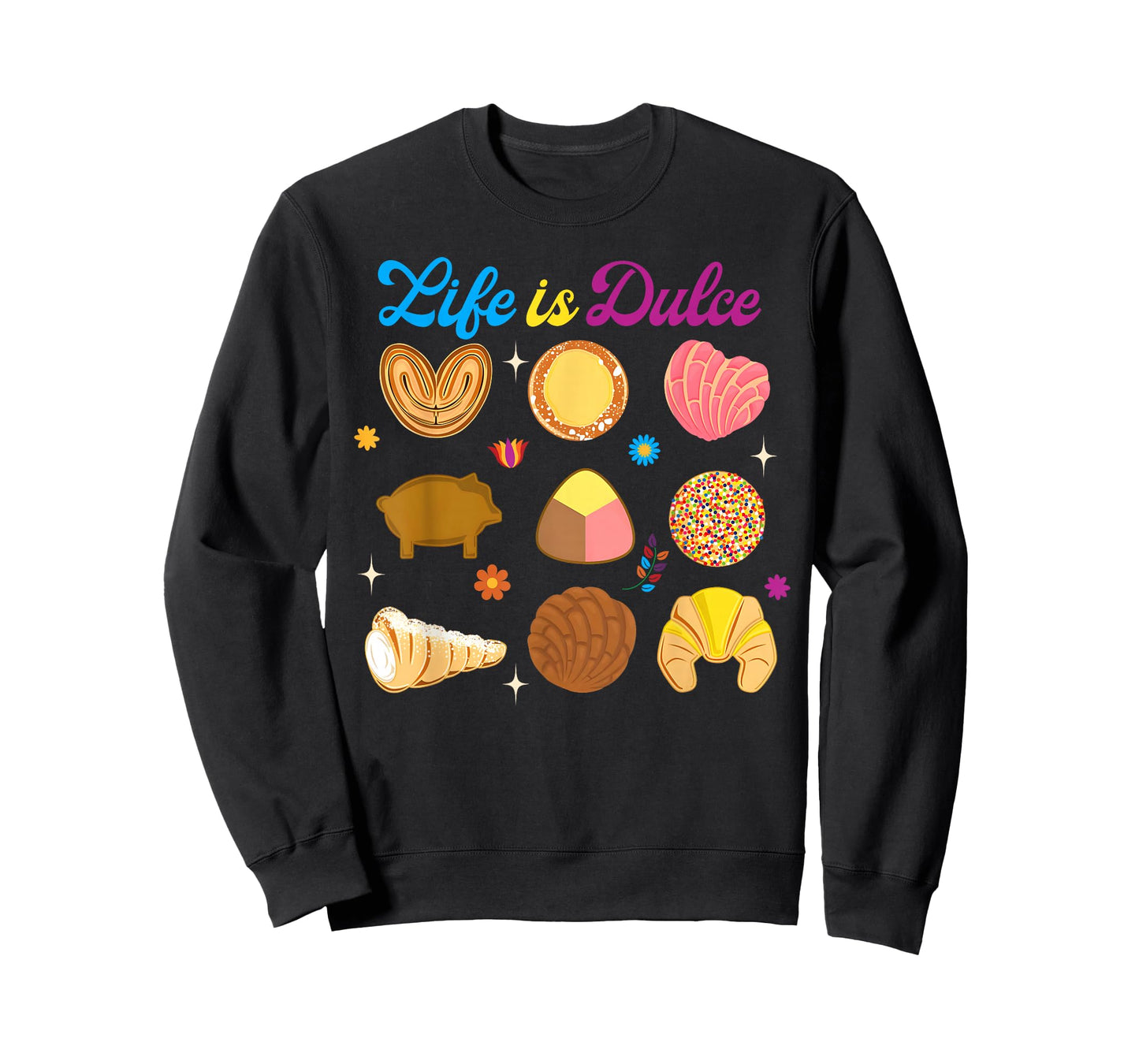 Life Is Dulce Mexican Candy Latina Hispanic Heritage Month T-Shirt