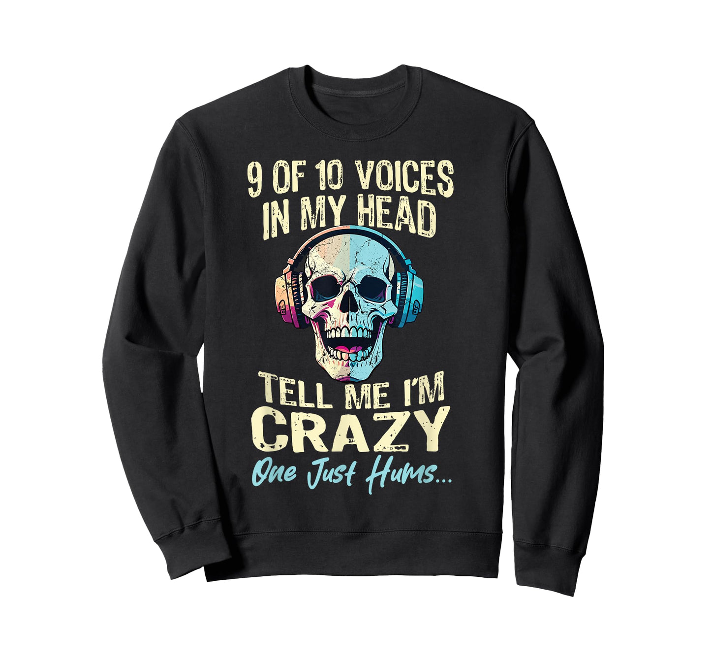 9 Out Of 10 Voices In My Head Tell Me Im Crazy Sarcasm Gamer T-Shirt