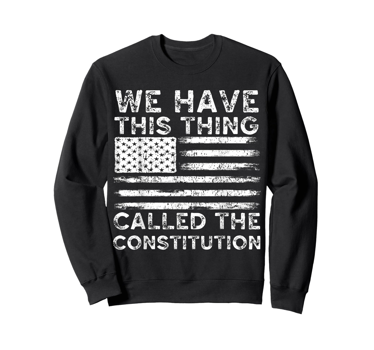 We Have This Thing Called The Constitution Patriotic Vintage T-Shirt