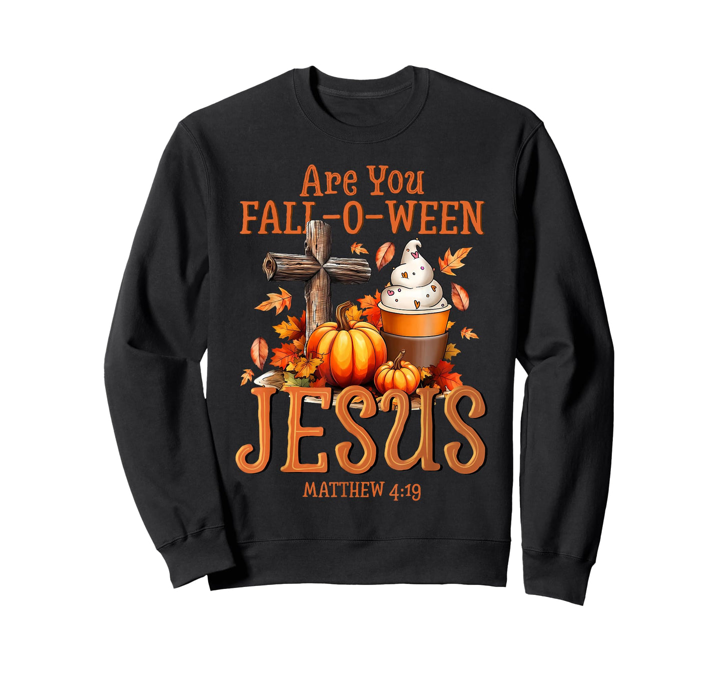 are You Fall-O-Ween Jesus Matthew 4 19 Halloween Christian T-Shirt