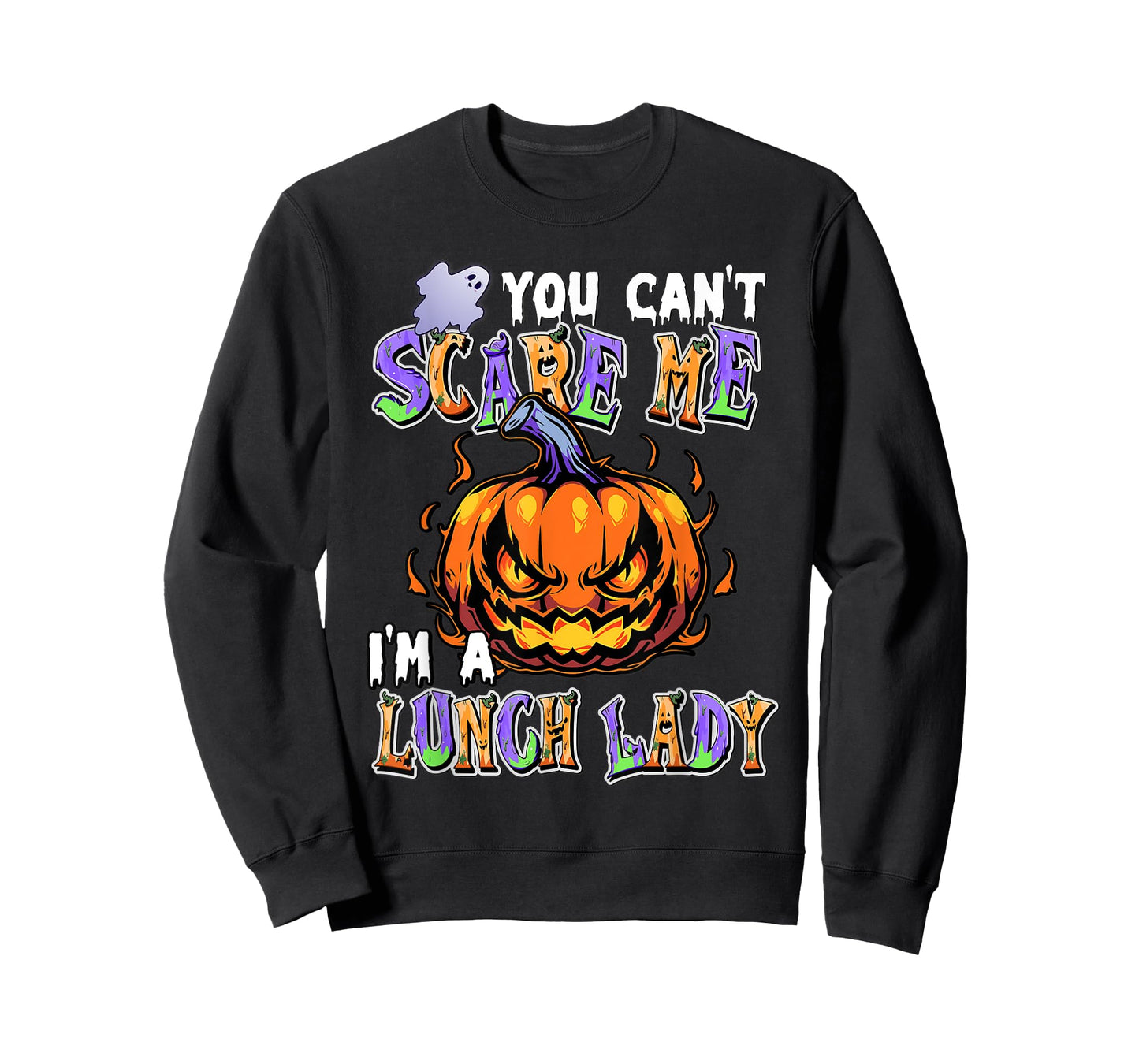 You Can't Scare Me I'm a Lunch Lady T-Shirt