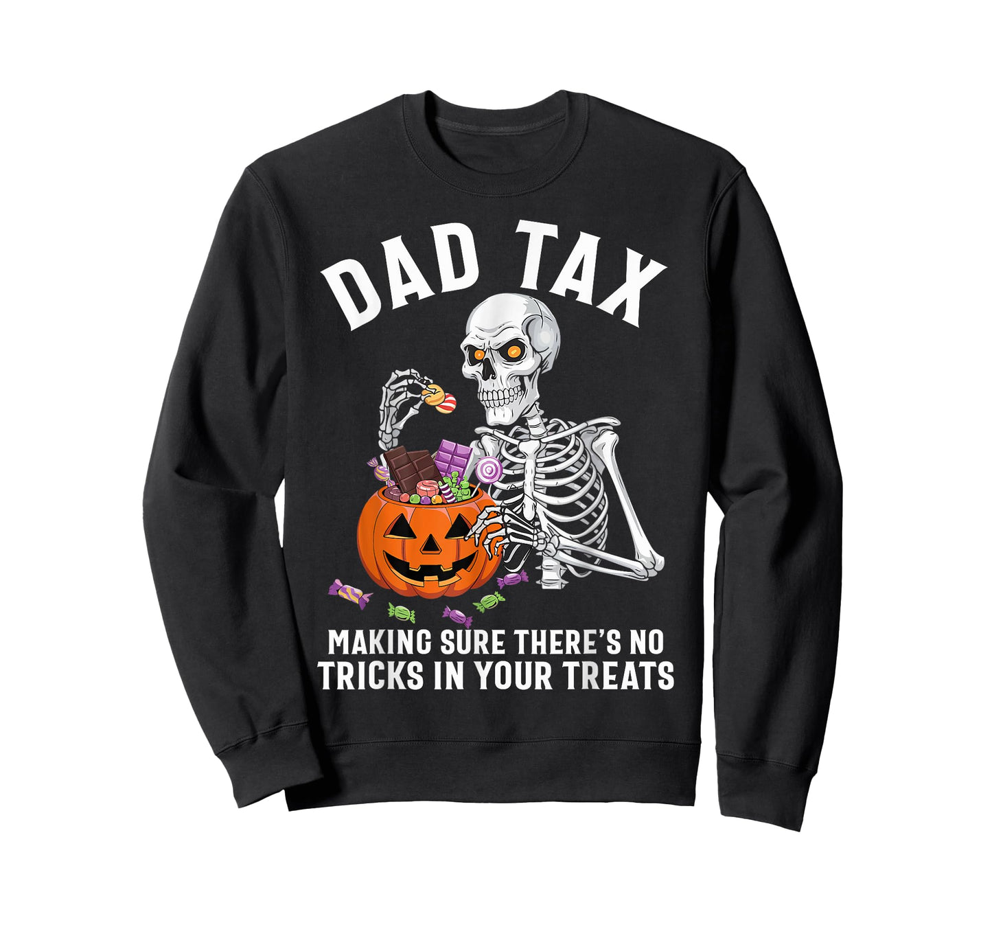 Funny Dad Tax Halloween Candy Pumpkin Skeleton Dad Jokes T-Shirt