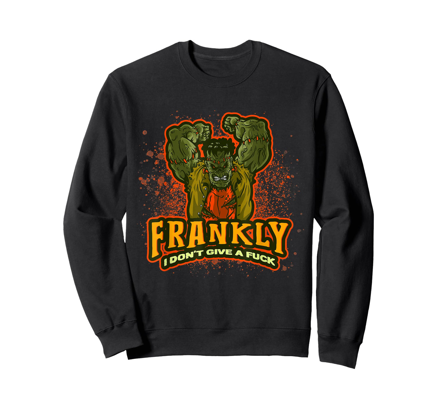 Frankenstein Halloween | Frankly I Don't Give A Fuck | Quote T-Shirt