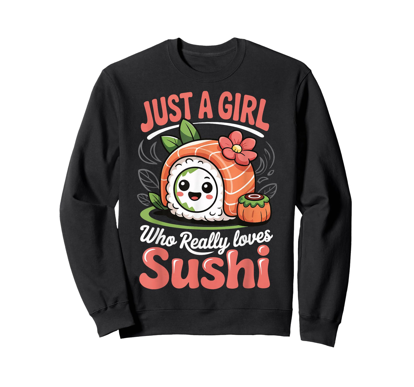 Just A Girl Who Really Loves Sushi T-Shirt