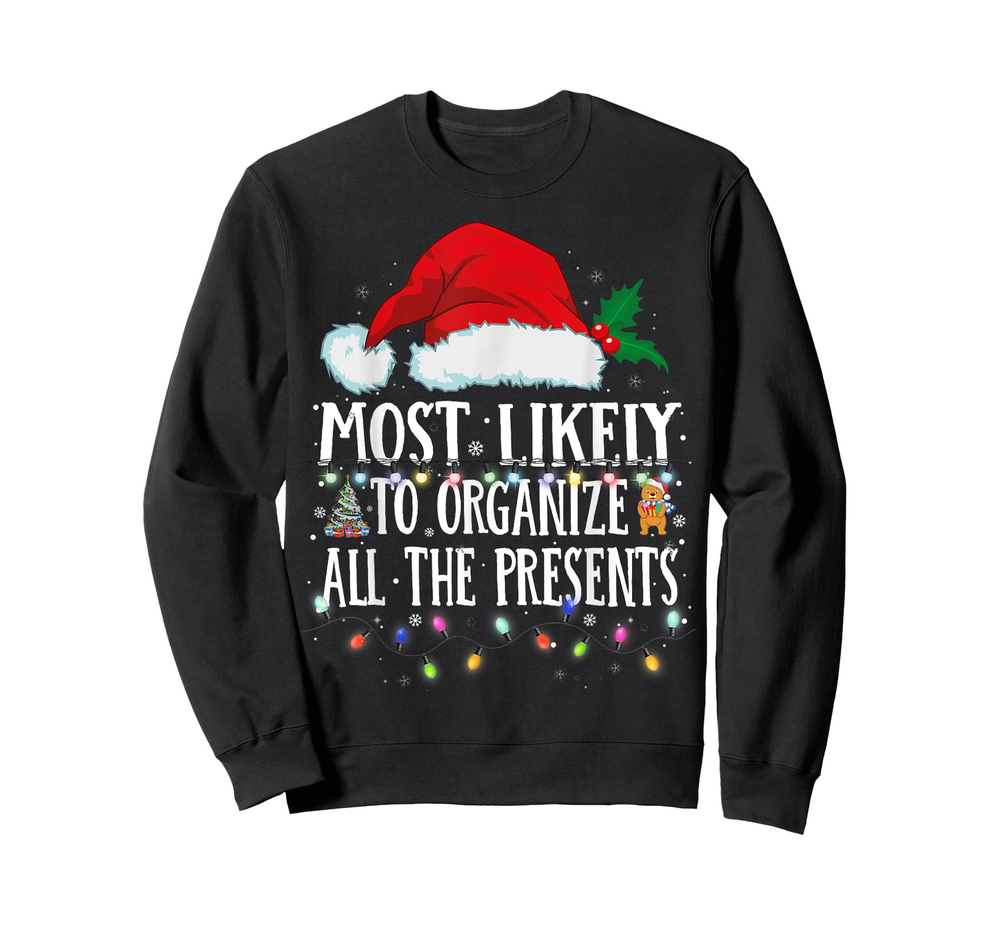 Matching Christmas PJS Most Likely To Organize All Presents T-Shirt