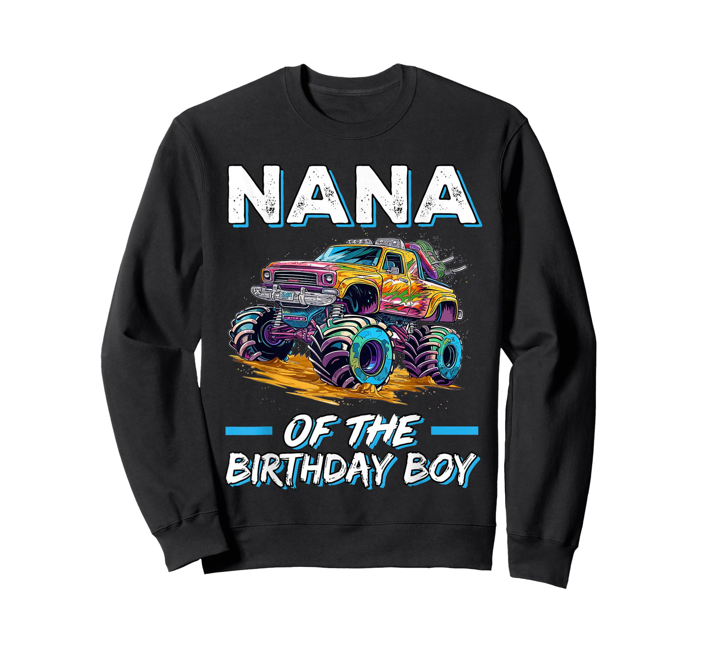 Nana of the Birthday Boy Monster Truck Birthday First Bday T-Shirt