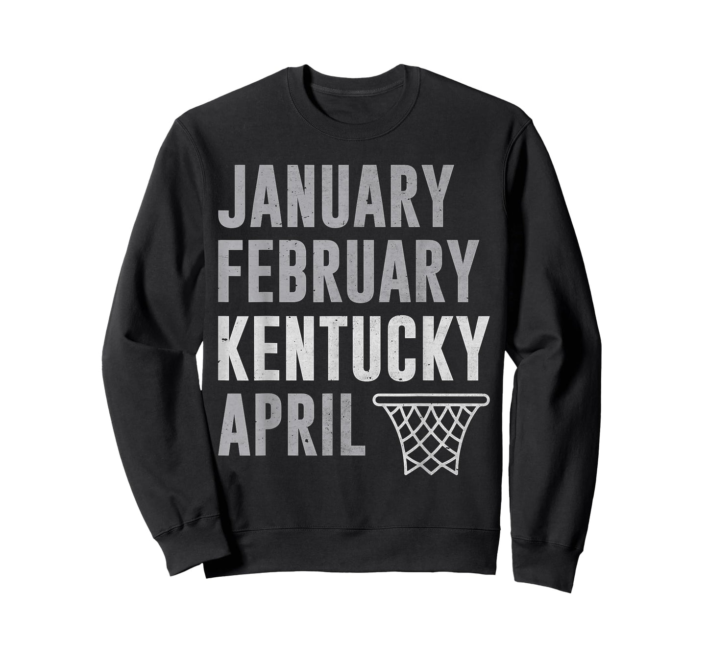January February Kentucky April Basketball Funny T-Shirt