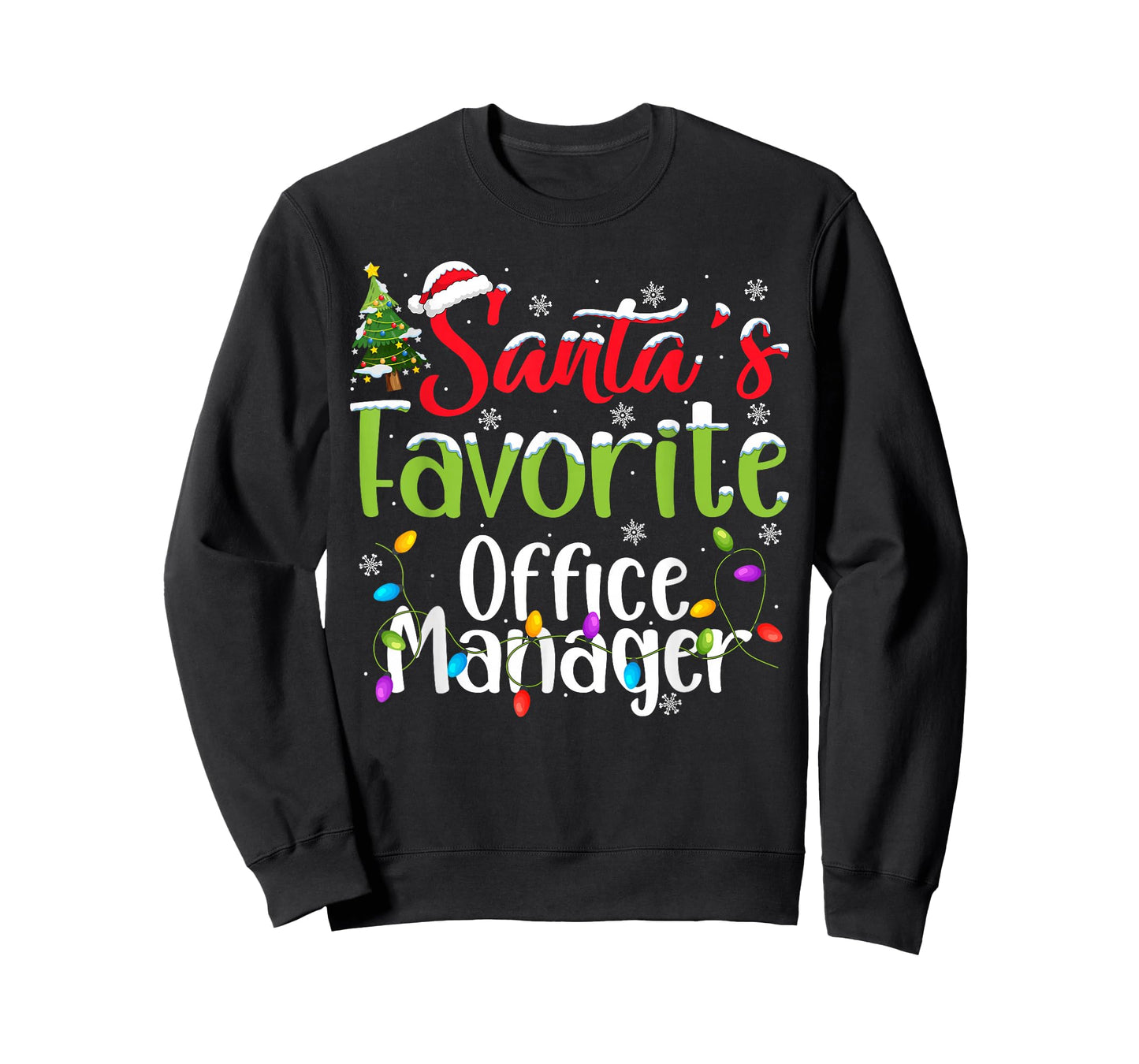 Santa Favorite Office Manager Christmas Lights Family Xmas T-Shirt