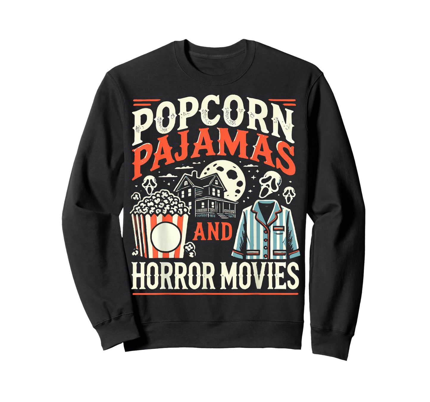 Popcorn Pajamas And Horror Movies Scary Horror Movie Lovers T-Shirt