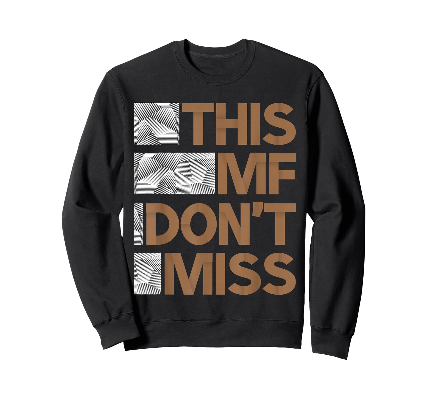 Brown This MF Don't Miss Brown Color Graphic T-Shirt