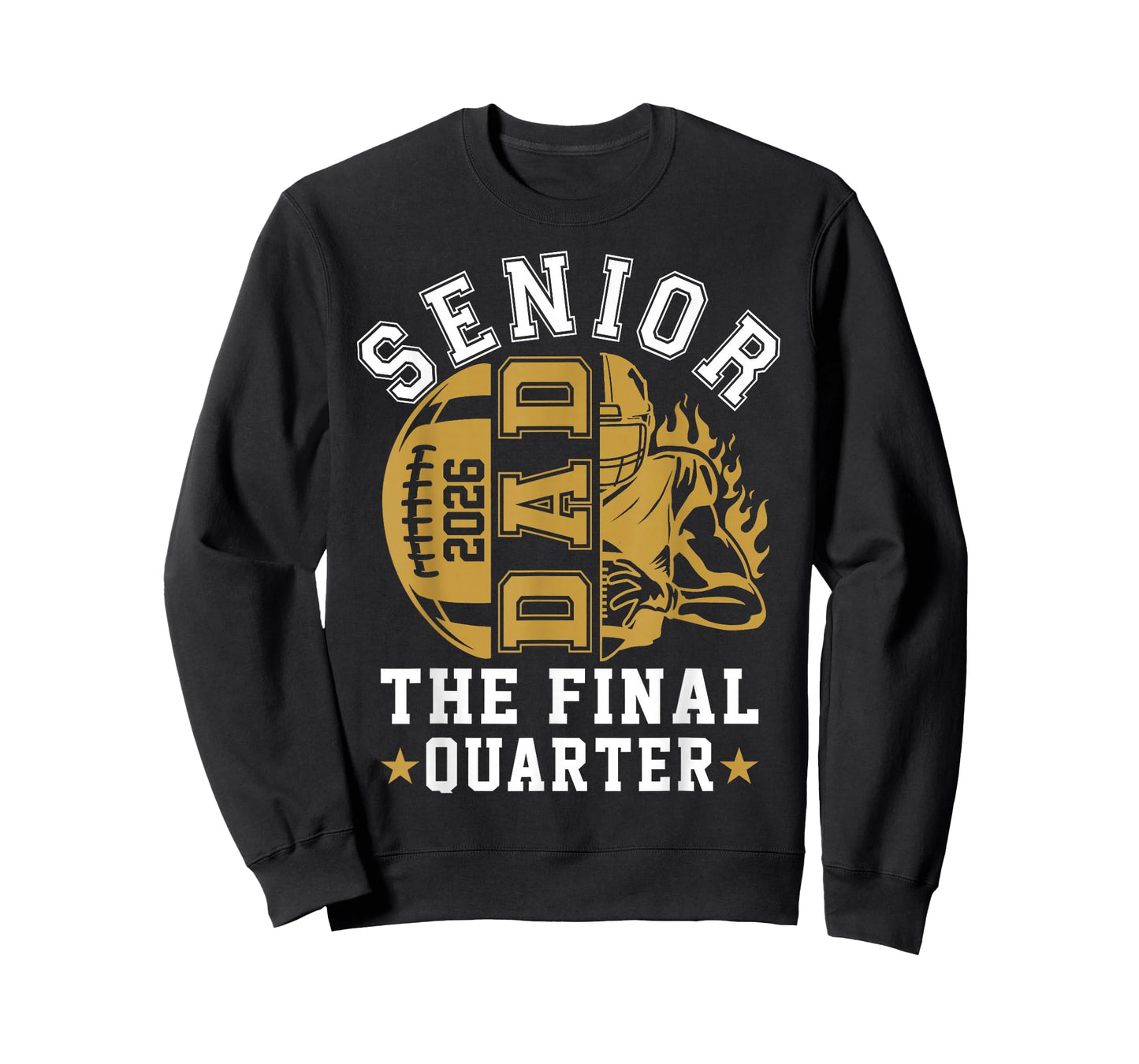 Senior Football Dad Father The Final Quarter 2026 Game Day T-Shirt