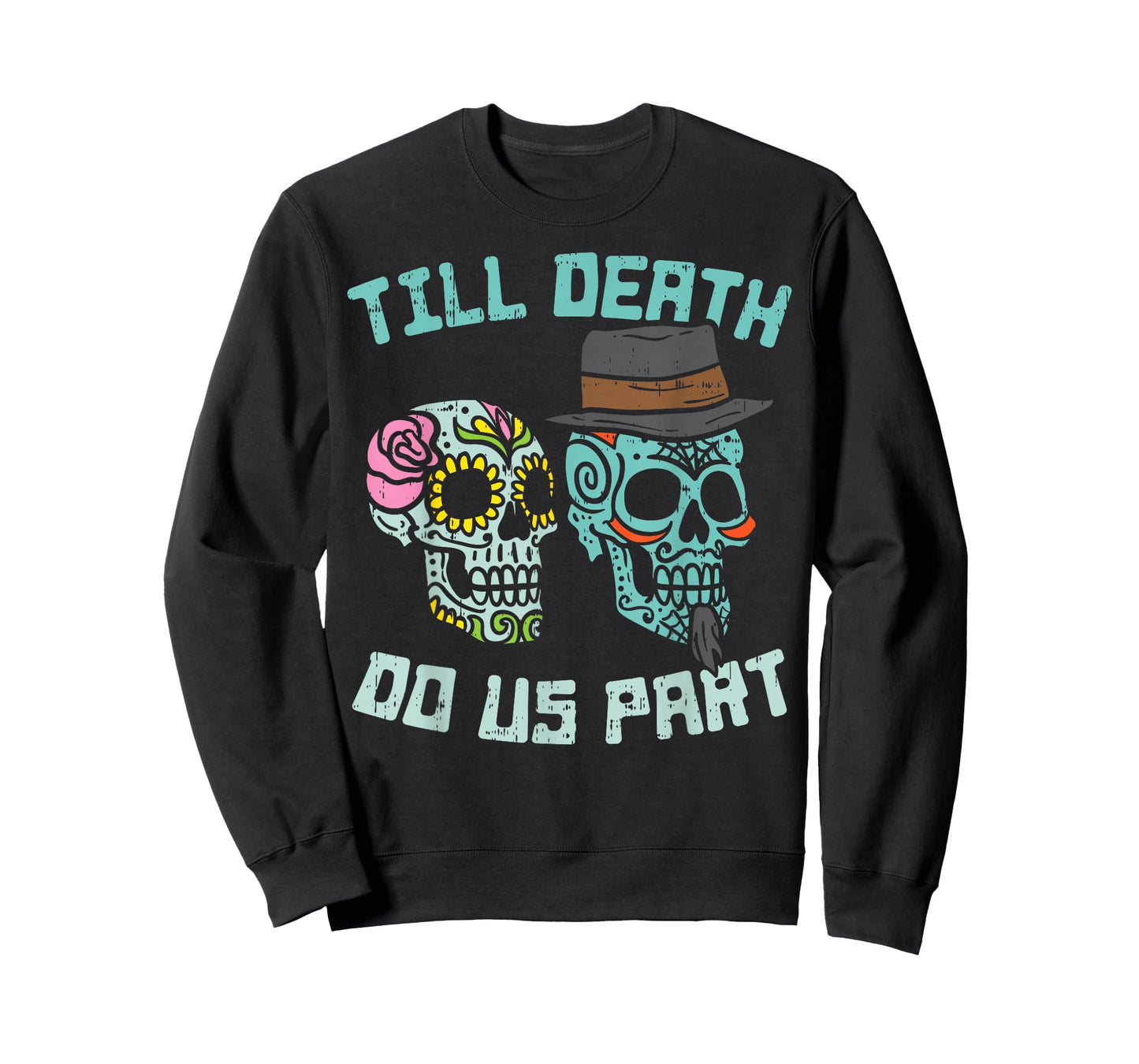 Till Death Do Us Part Sugar Skulls Funny Halloween Wedding T-Shirt