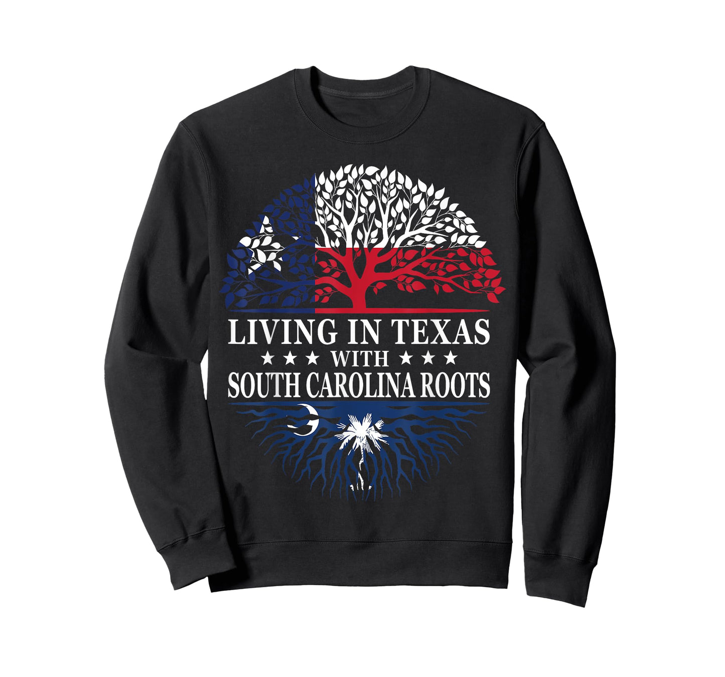 Living in Texas With South Carolina Roots T-Shirt