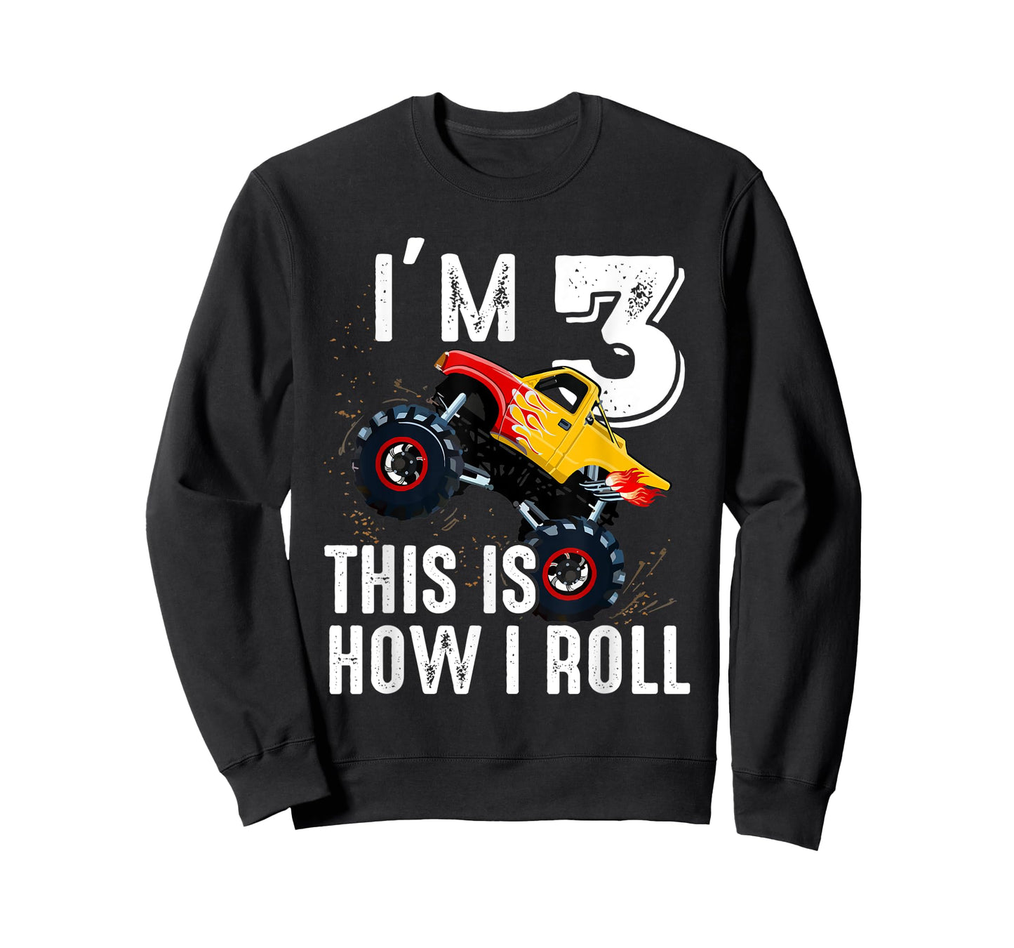 Kids funny monster truck I'm 3rd This Is How I Roll Shirt