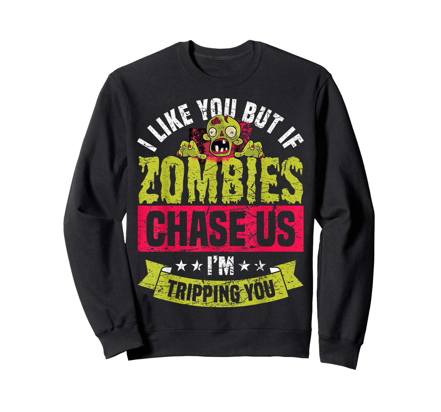 If Zombies Chase Us I'm Tripping You Funny Zombie Halloween T-Shirt