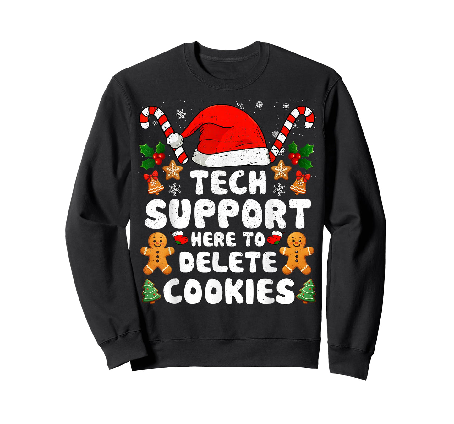 Christmas Tech Support Here to Delete Cookies Xmas Men Women T-Shirt