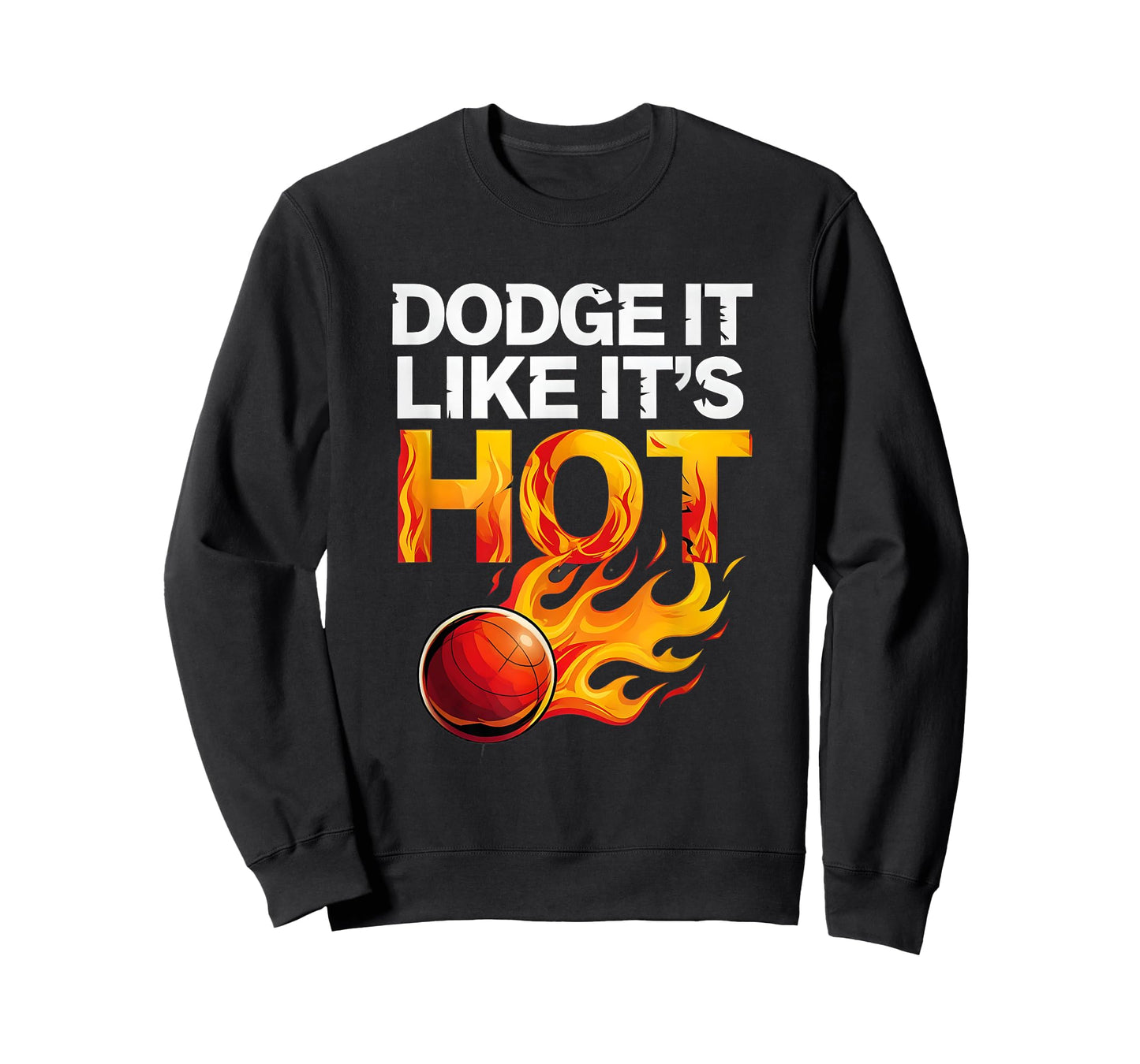 Dodge It Like It’s Hot Funny Dodgeball T-Shirt