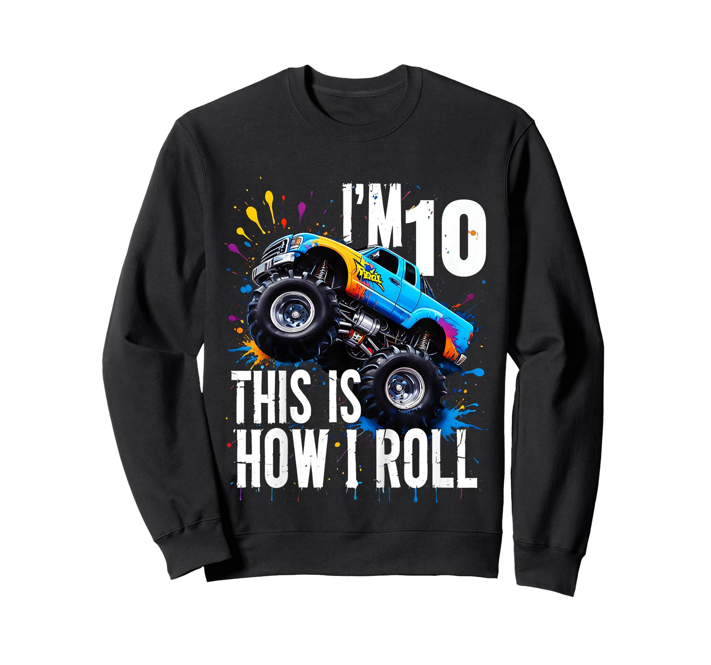 Kids I'm 10 This Is How I Roll Monster Truck Birthday 10th Years T-Shirt