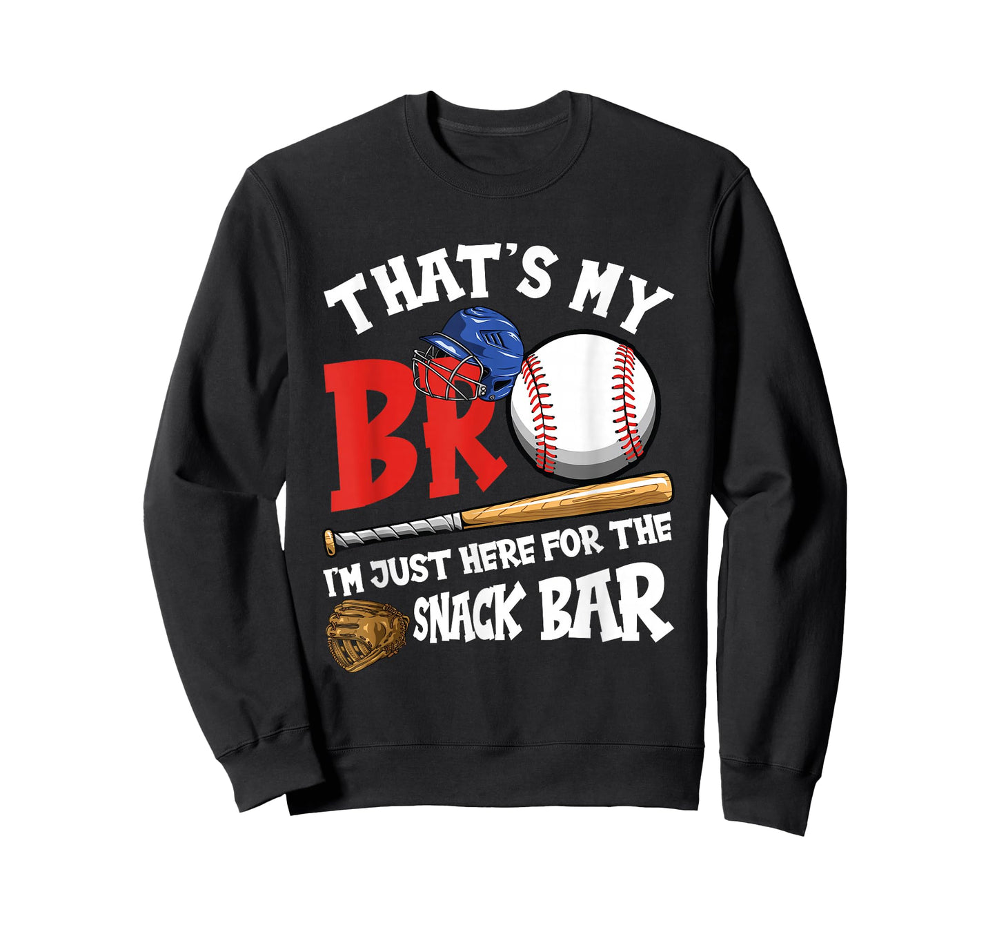 That's My Bro I'm Just Here for Snack Bar Brother's Baseball T-Shirt