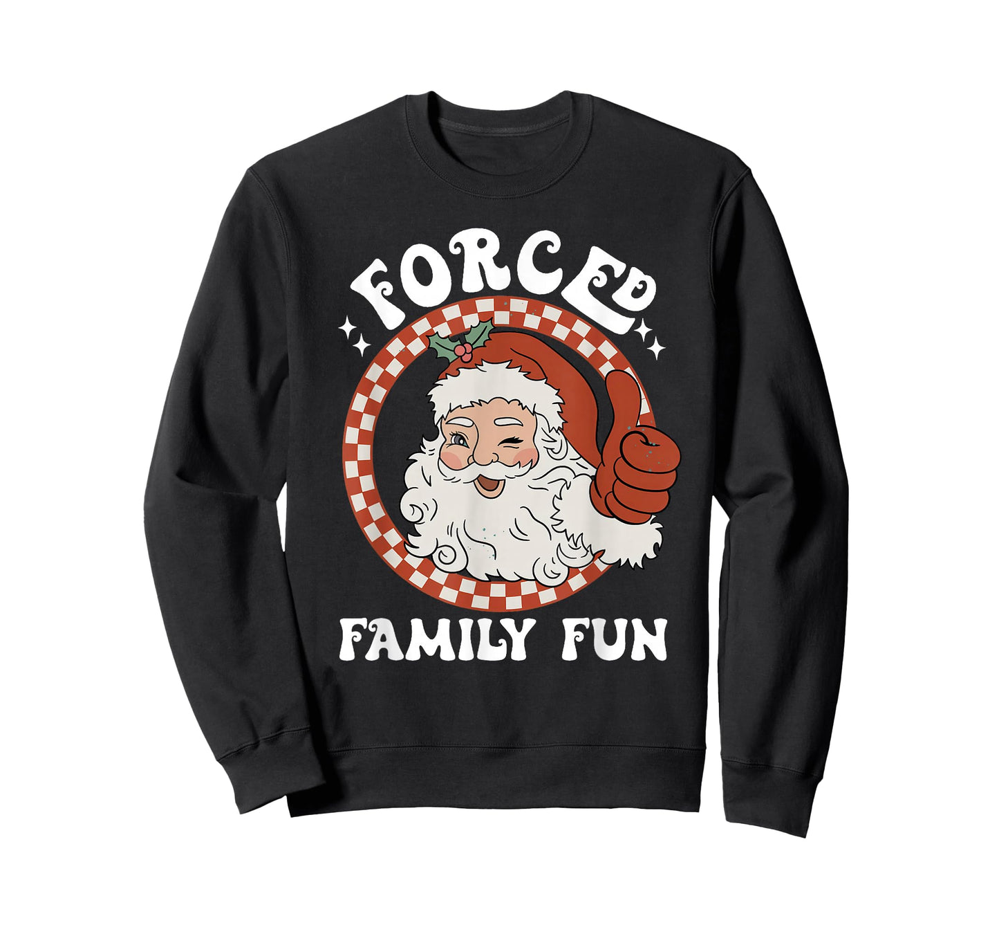 Forced Family Fun Sarcastic Christmas Funny Family Xmas PJs T-Shirt