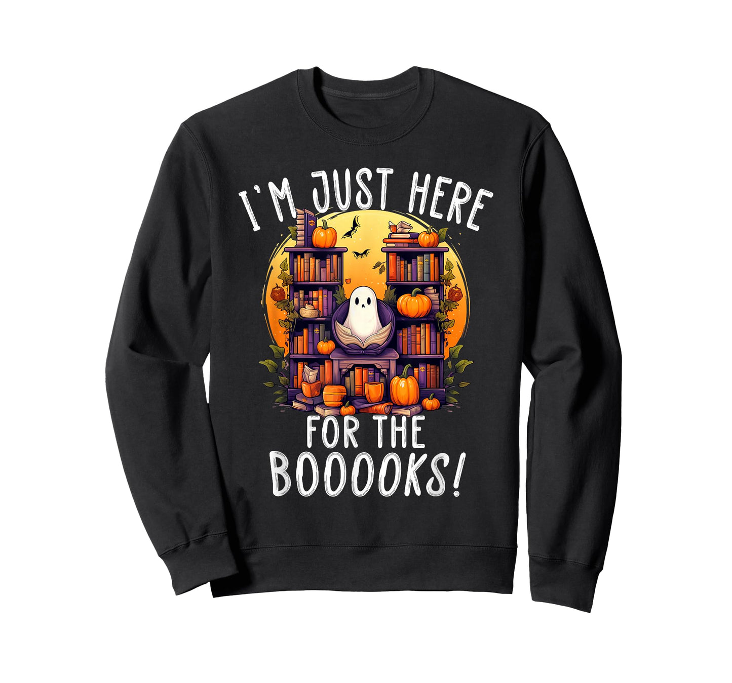 I'm Just Here For the Books - Fun Library Halloween Boo Pun T-Shirt
