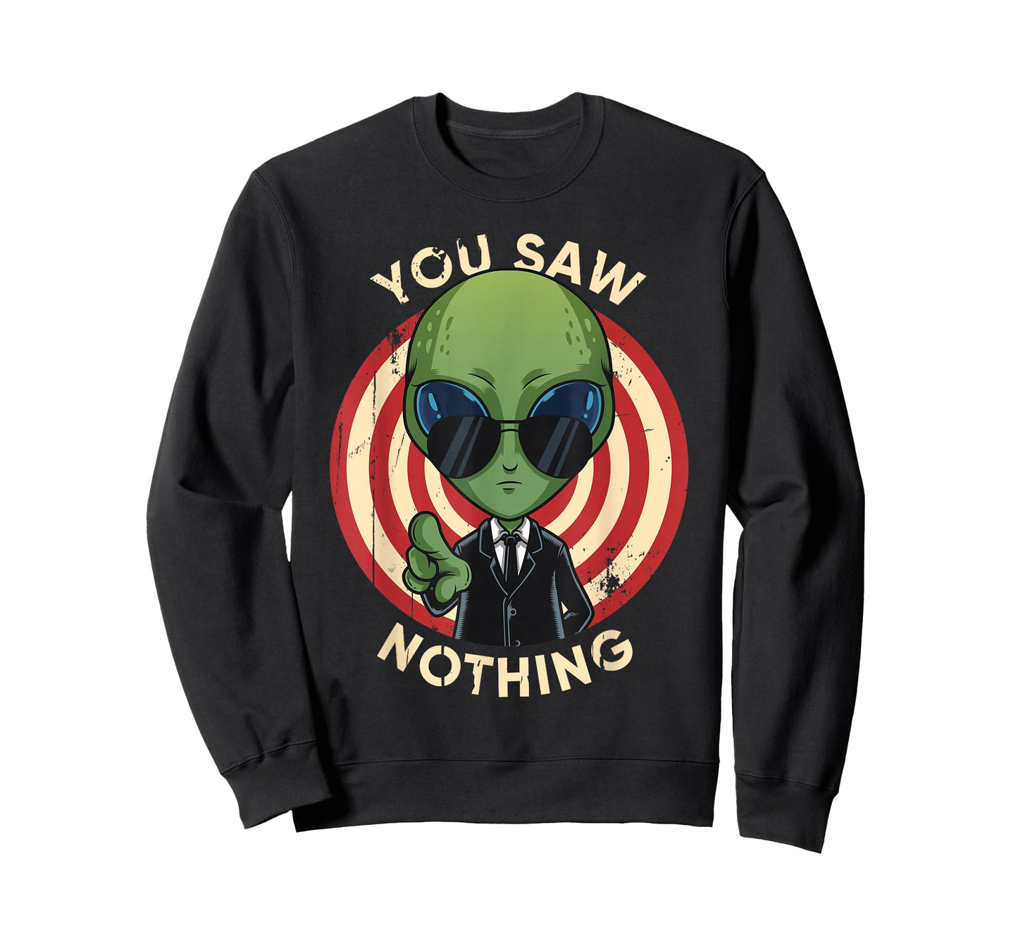 Storm Area 51 They Can't Stop Us All Alien You Saw Nothing T-Shirt