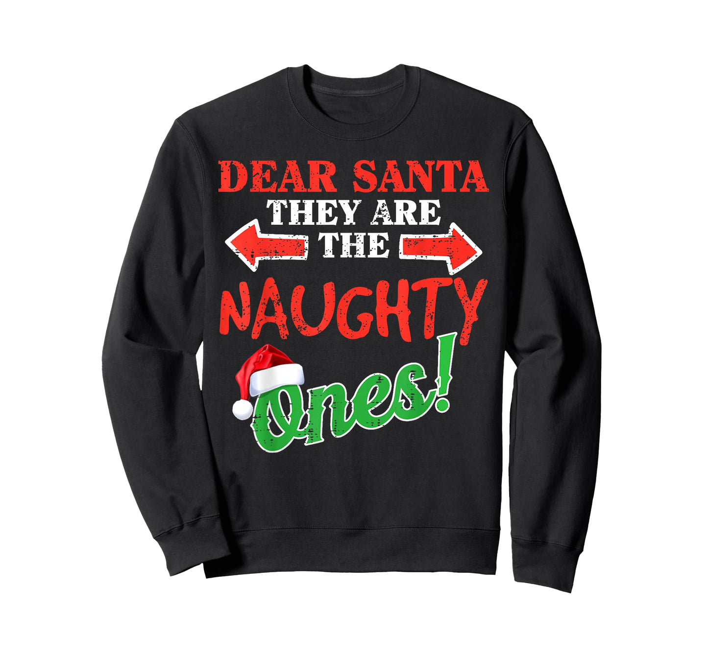 Dear Santa They Naughty Ones Christmas Xmas Men Women Kids T-Shirt