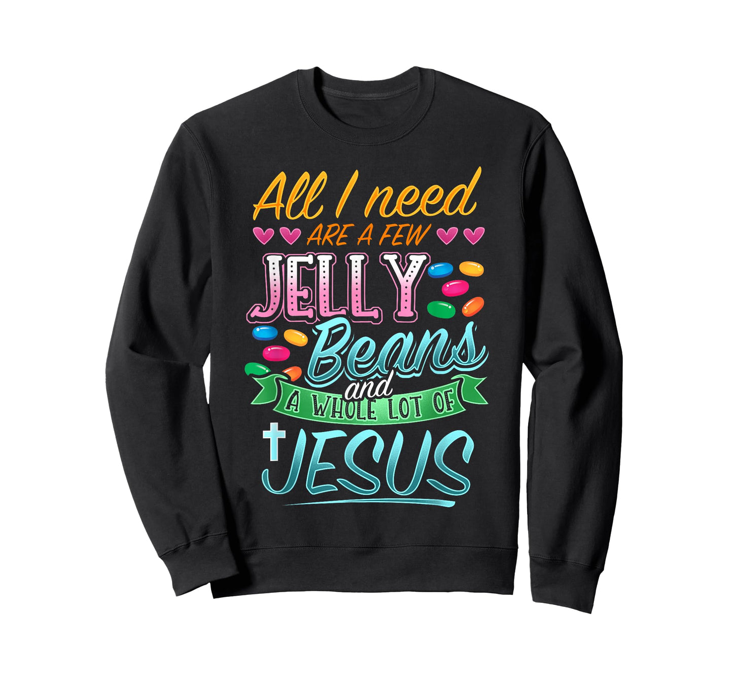 Fun Christian Jelly Bean Candy Lover Easter Jesus Saying T-Shirt