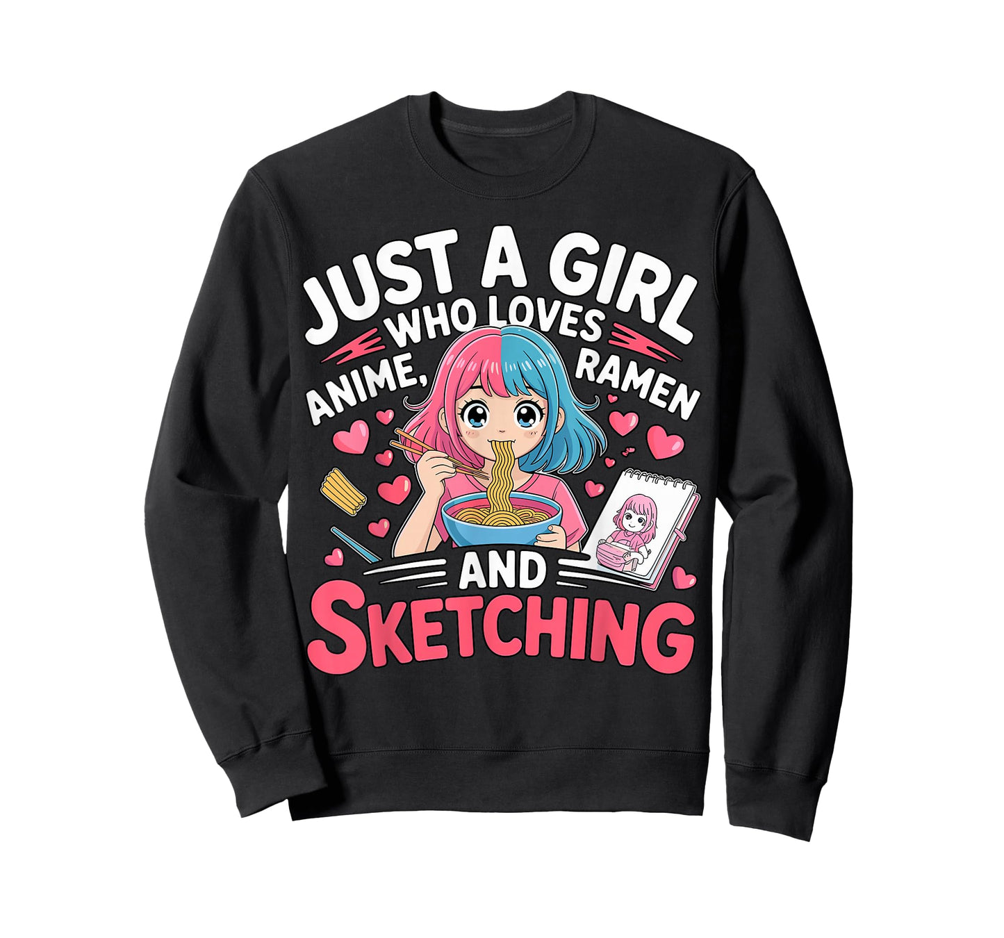 Just A Girl Who Loves Anime and Sketching T-Shirt