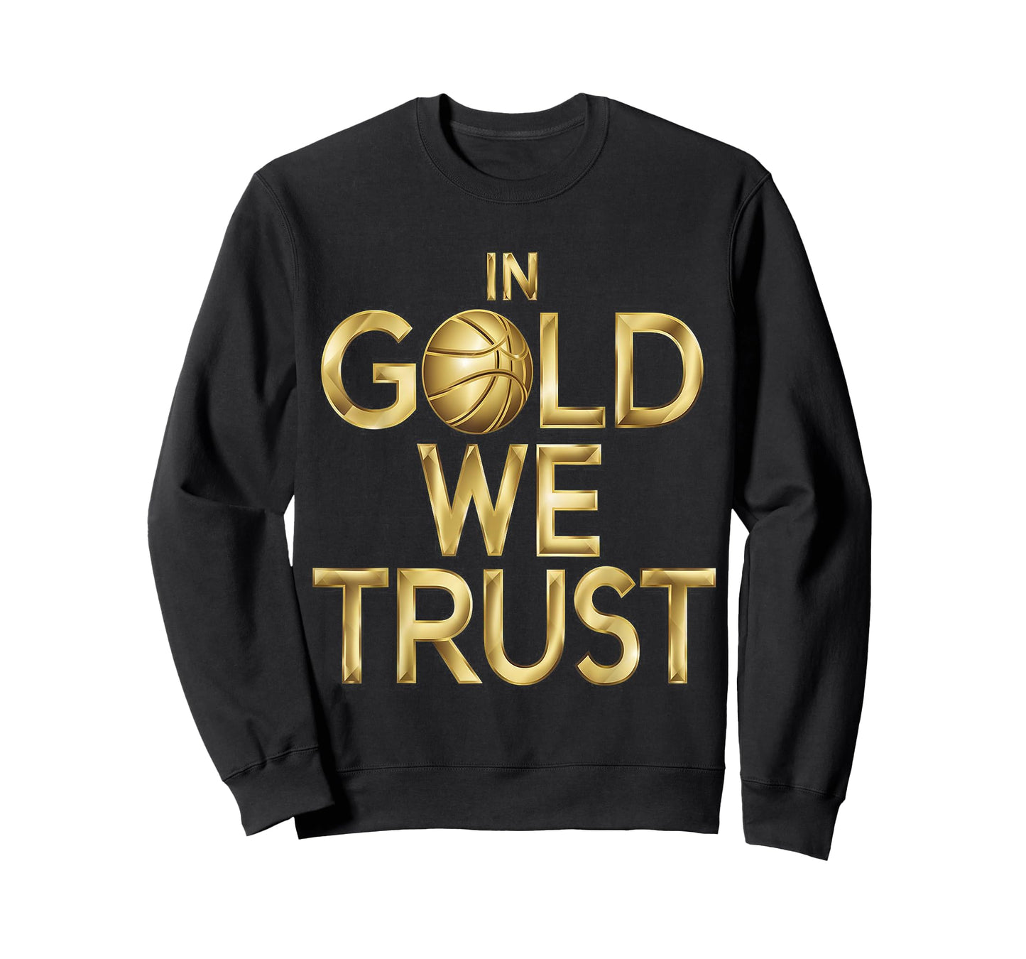 In Gold We Trust Basketball Fans Graphic Tee Men Women Kids T-Shirt