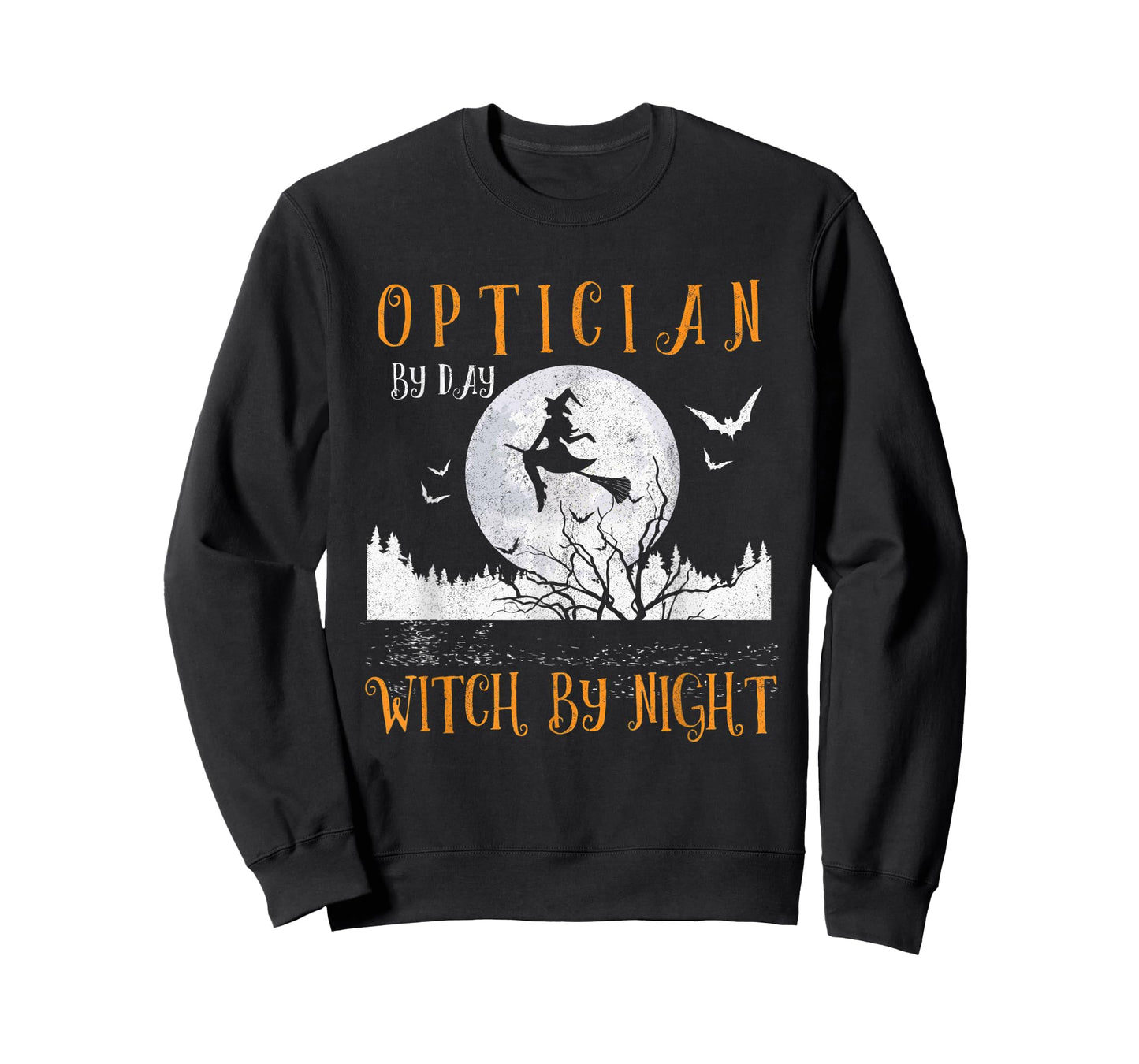 Optician By Day Witch By Night Women Halloween T-Shirt